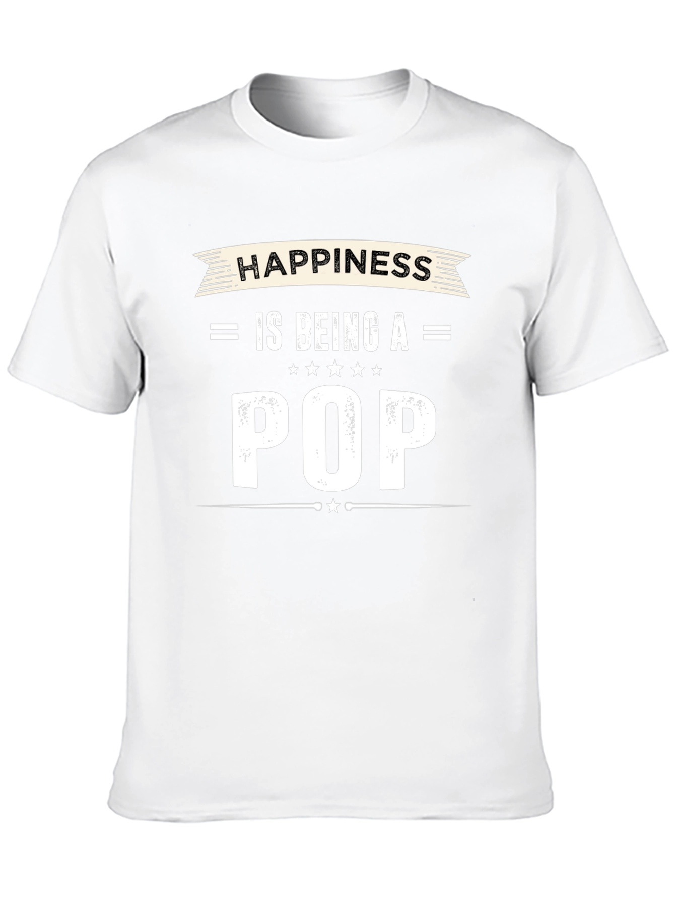 Happiness is Being a Pop T-Shirt