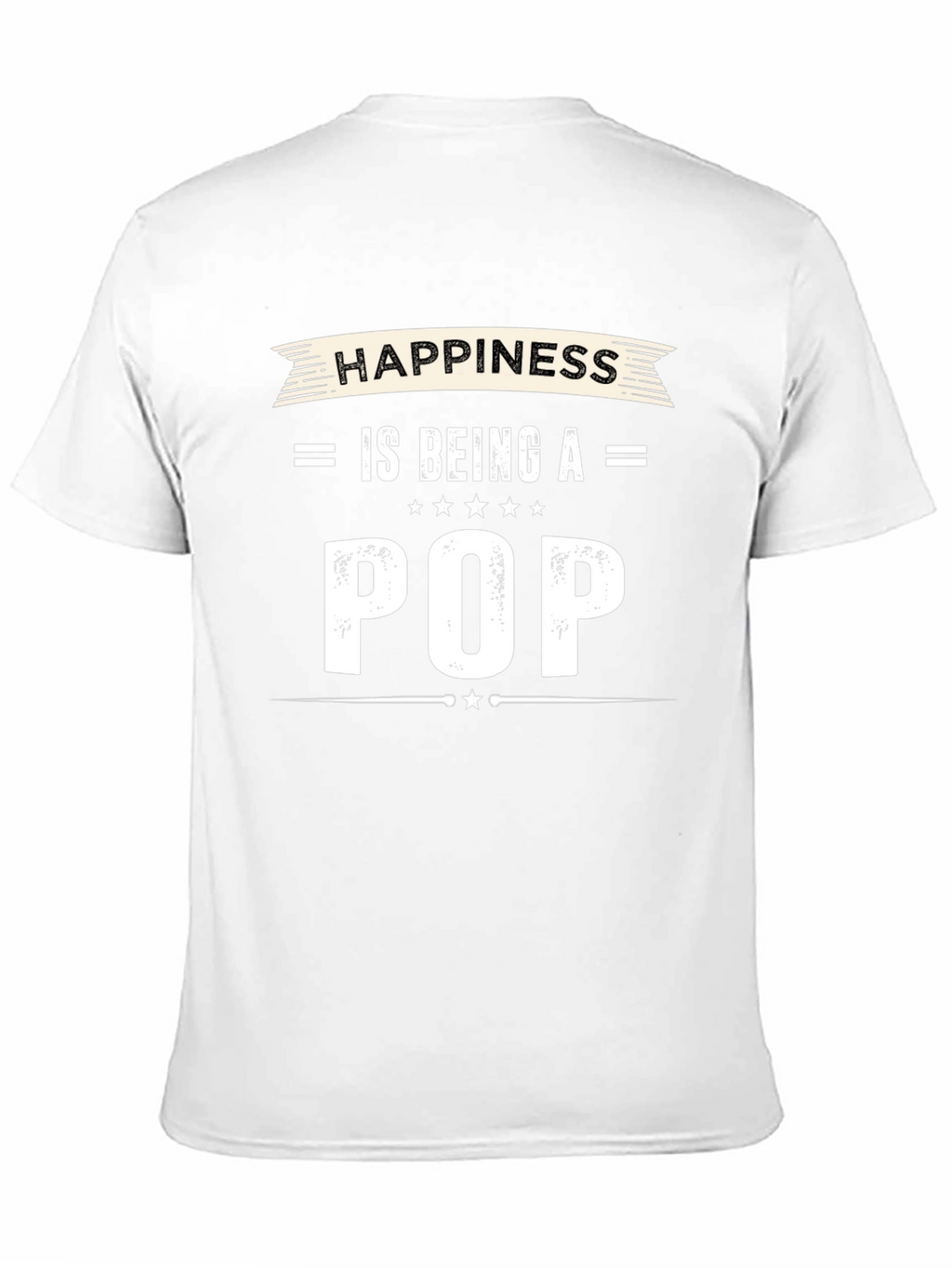 Happiness is Being a Pop T-Shirt