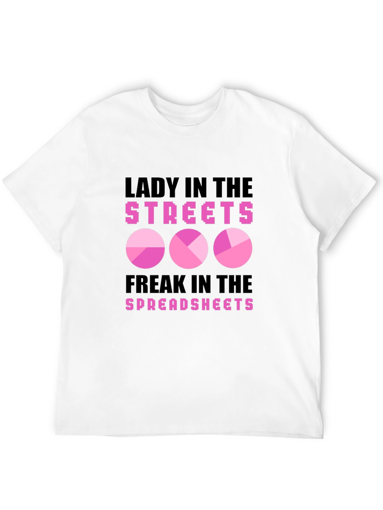 Lady In The Streets T-Shirt