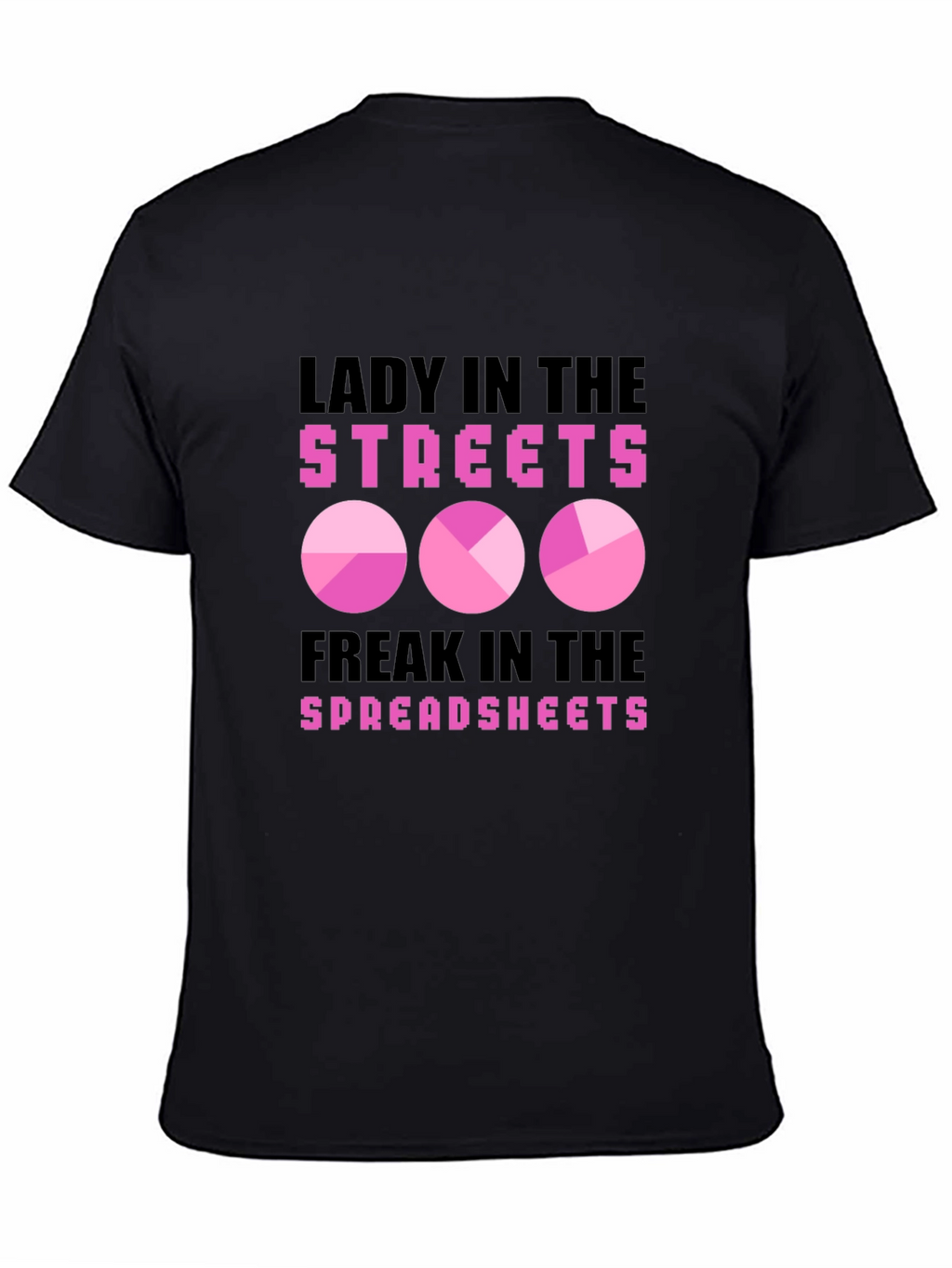 Lady In The Streets T-Shirt