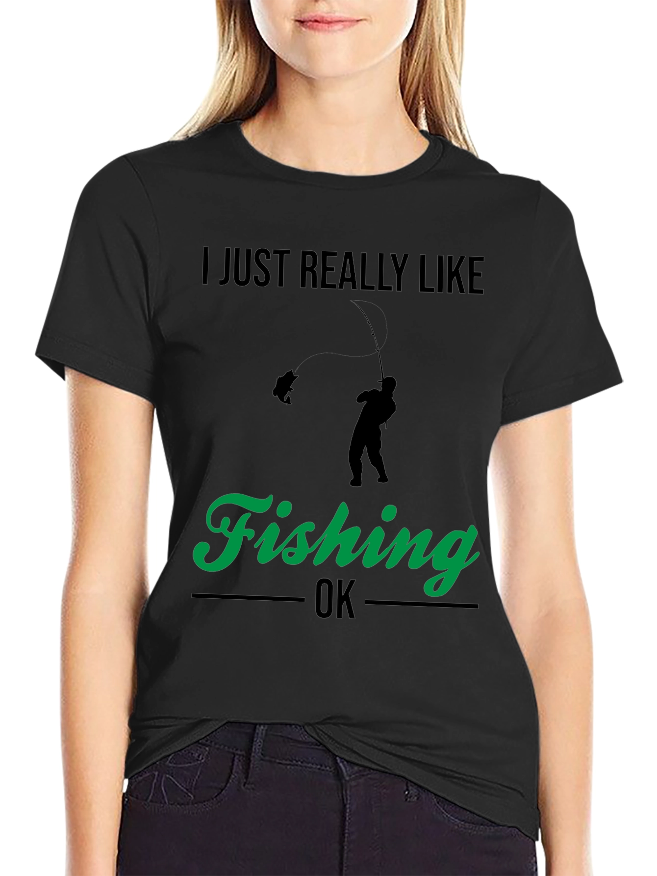 Fishing Enthusiast Tee - I Just Really Like Fishing - OK T-Shirt