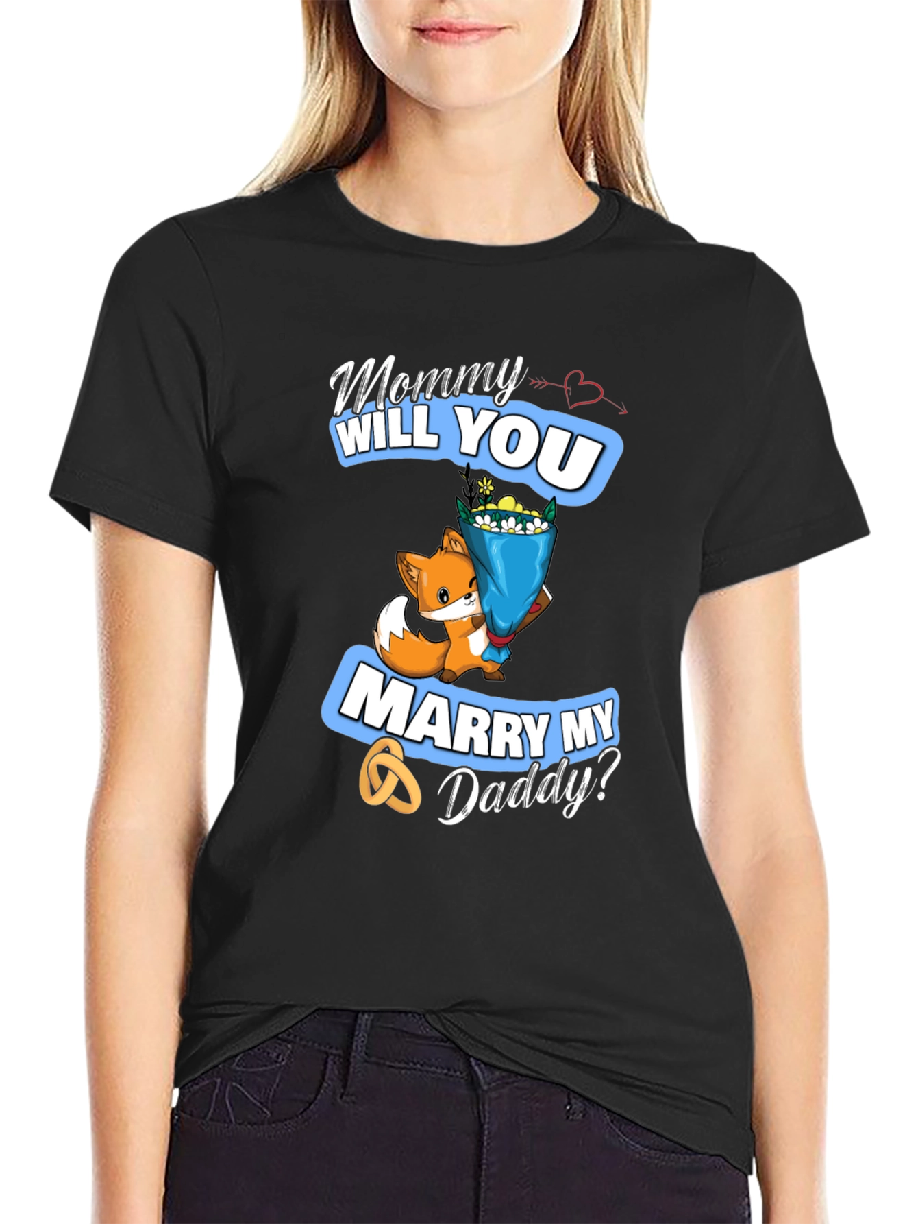 Mommy Will You Marry My Daddy? Cute Fox T-Shirt