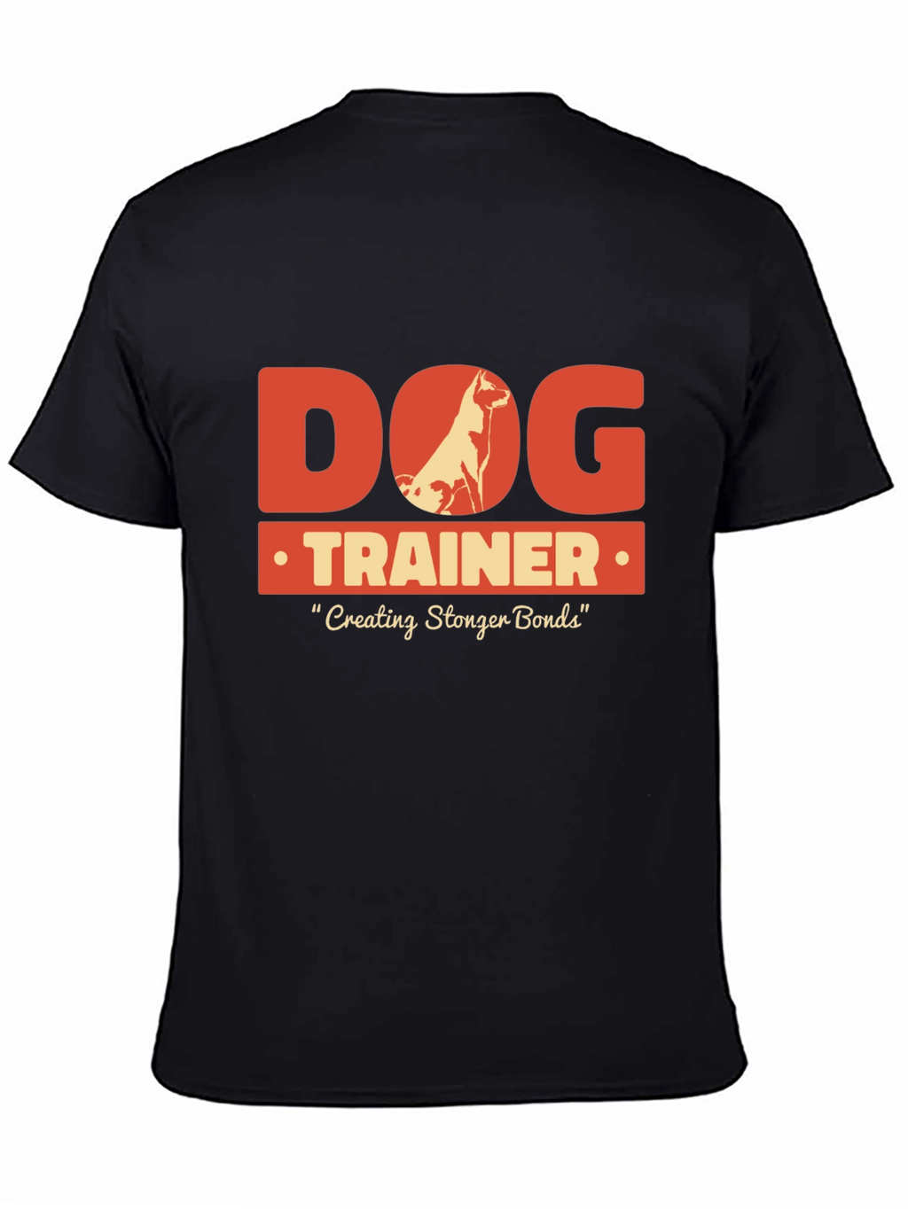 Dog Trainer T-Shirt - Creating Stronger Bonds