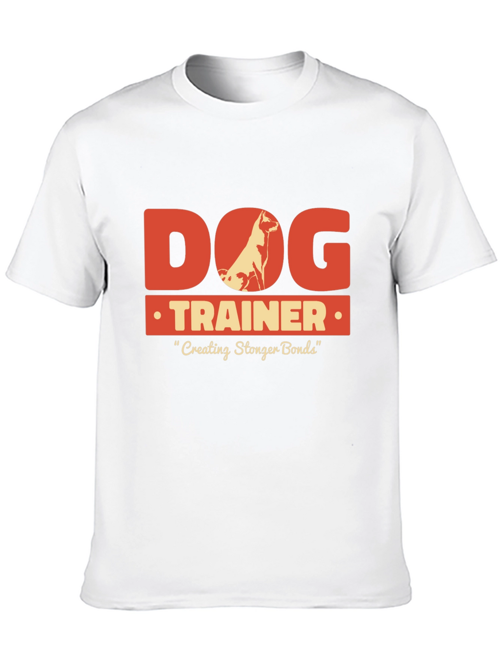 Dog Trainer T-Shirt - Creating Stronger Bonds