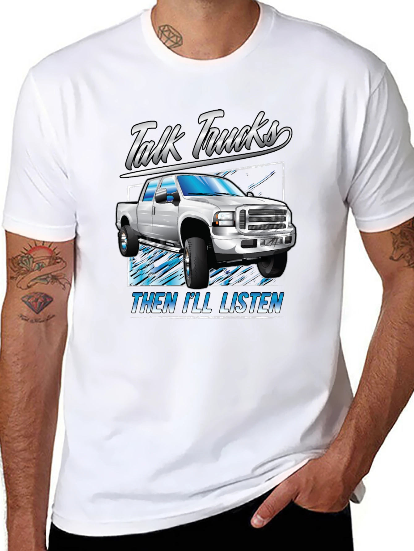 Talk Trucks Then Ill Listen T-Shirt