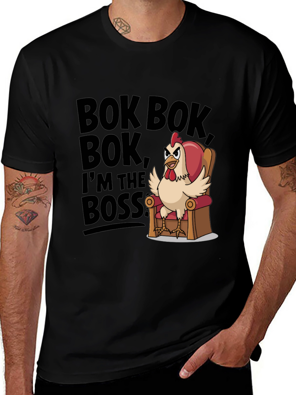 Bok Bok Im the Boss Funny Chicken T-Shirt