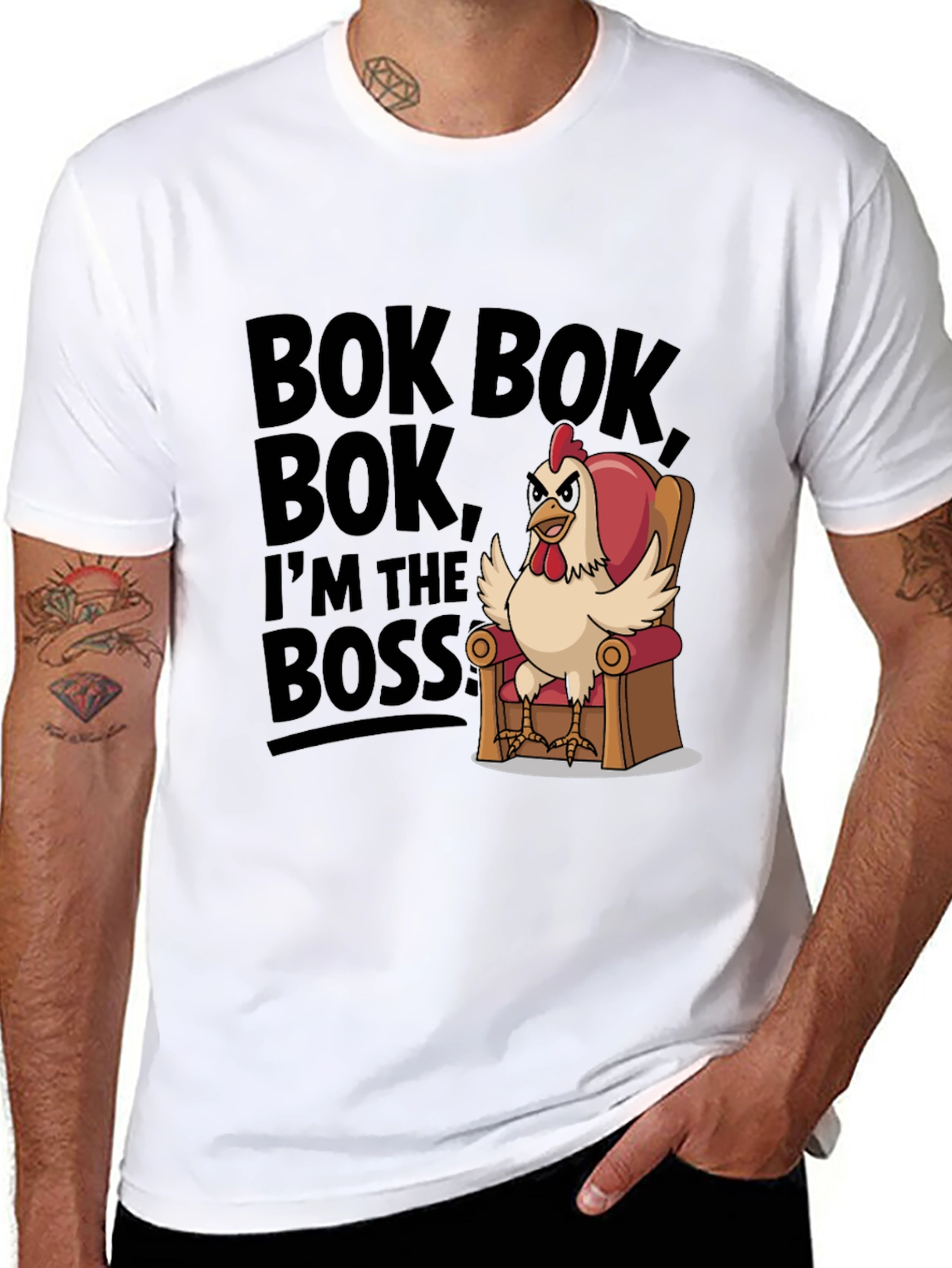 Bok Bok Im the Boss Funny Chicken T-Shirt