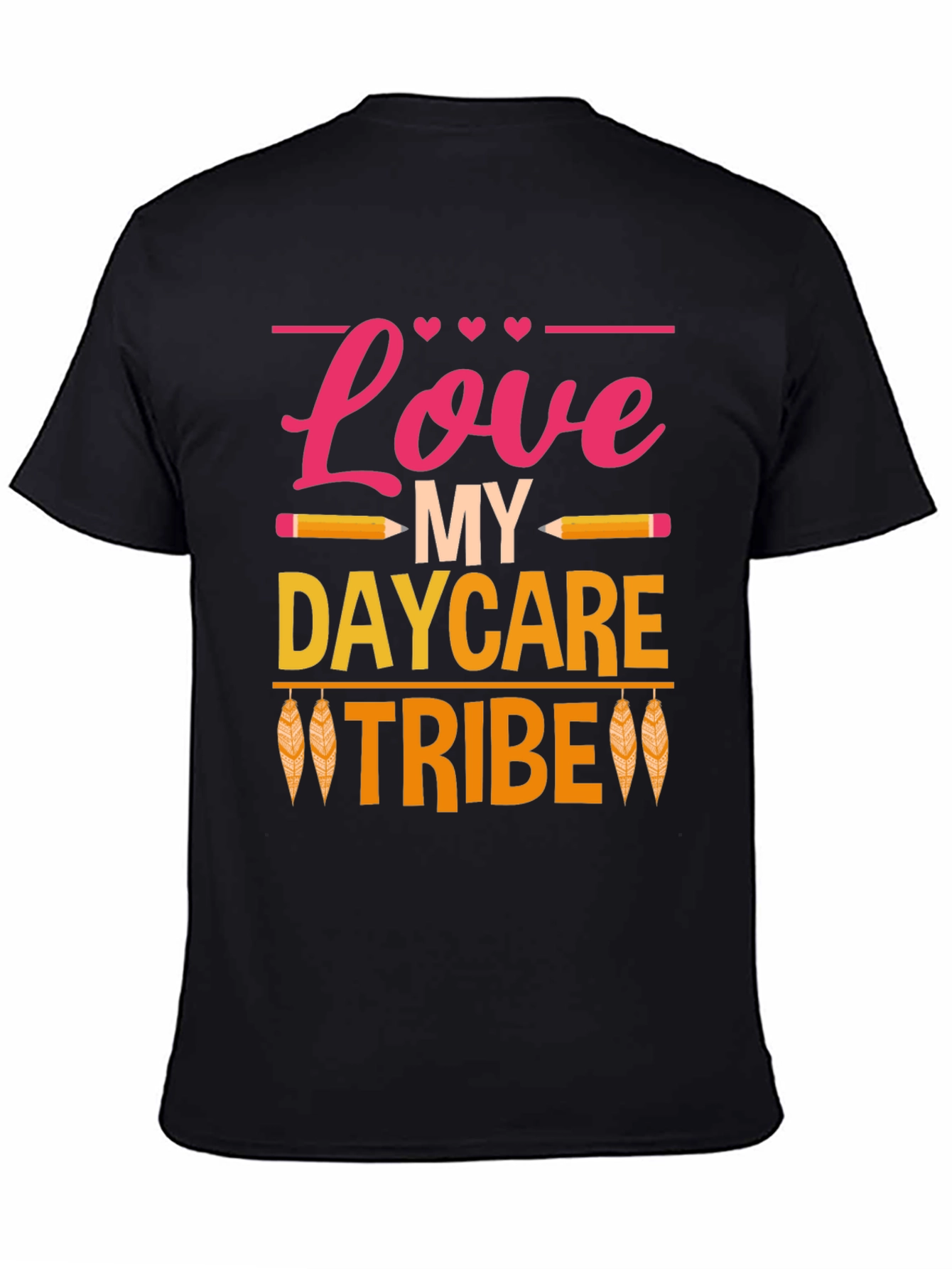 Love My Daycare Tribe Black T-Shirt
