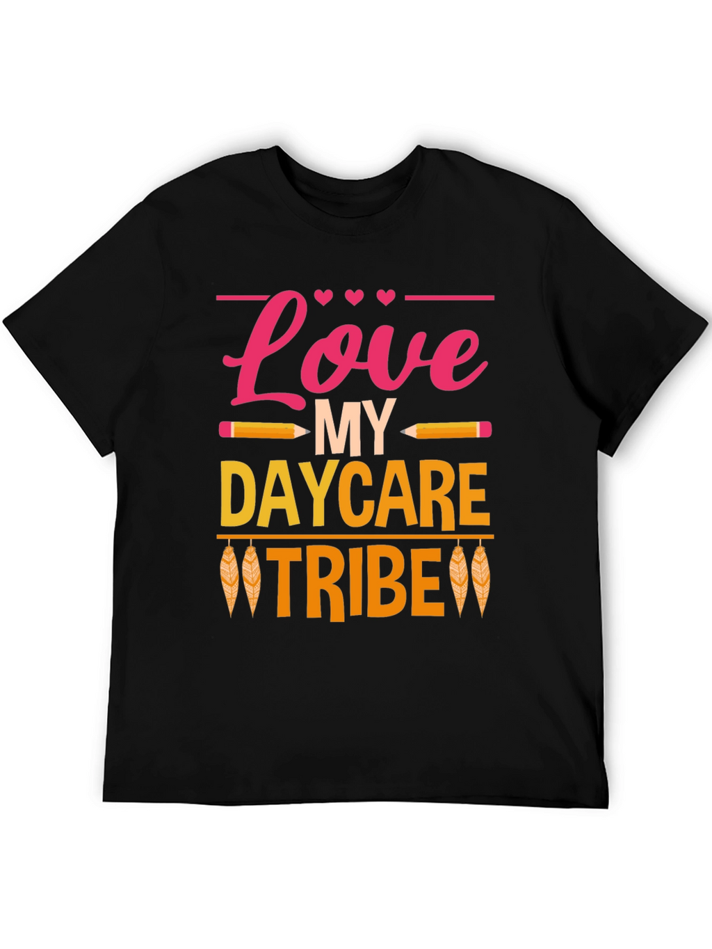 Love My Daycare Tribe Black T-Shirt