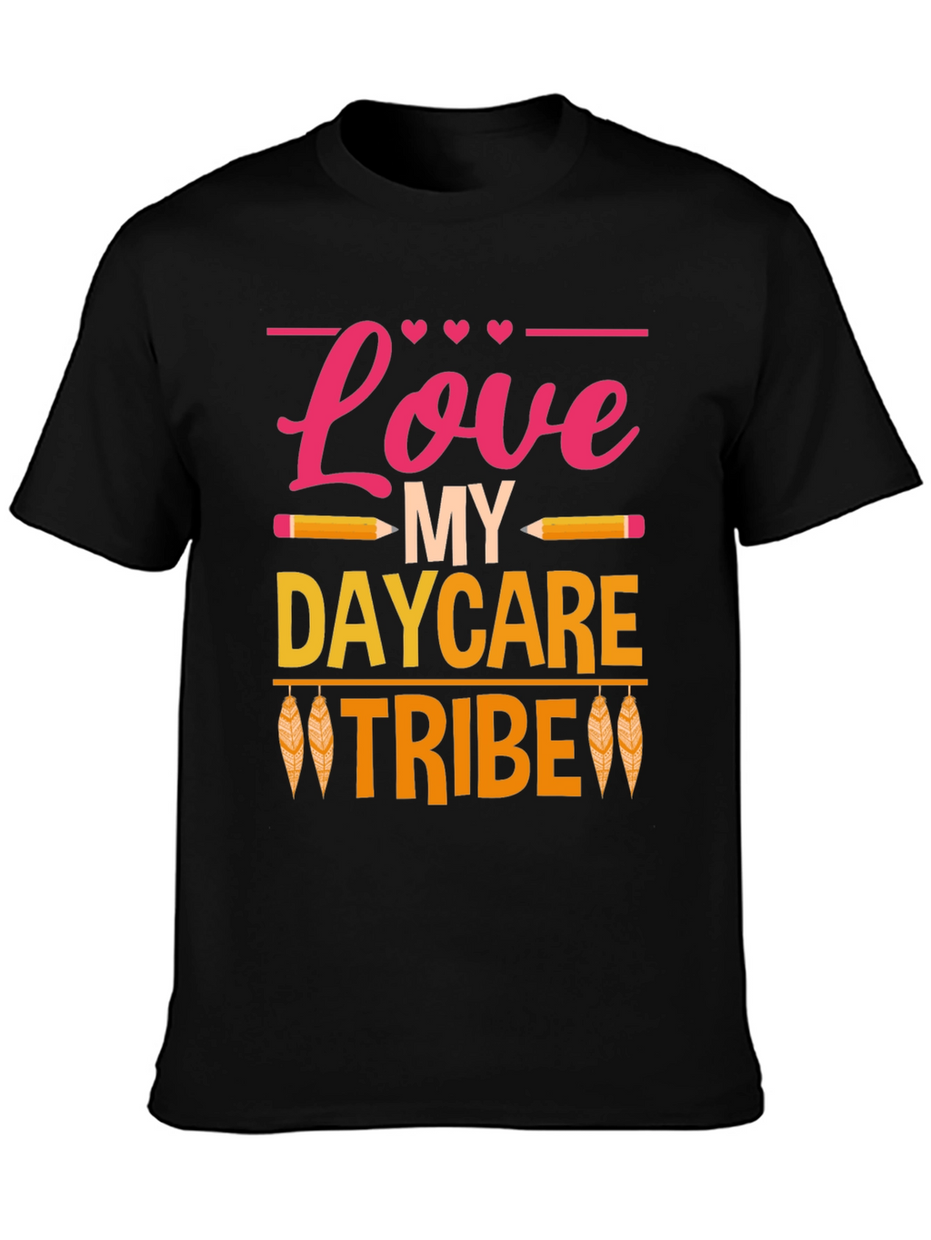 Love My Daycare Tribe Black T-Shirt