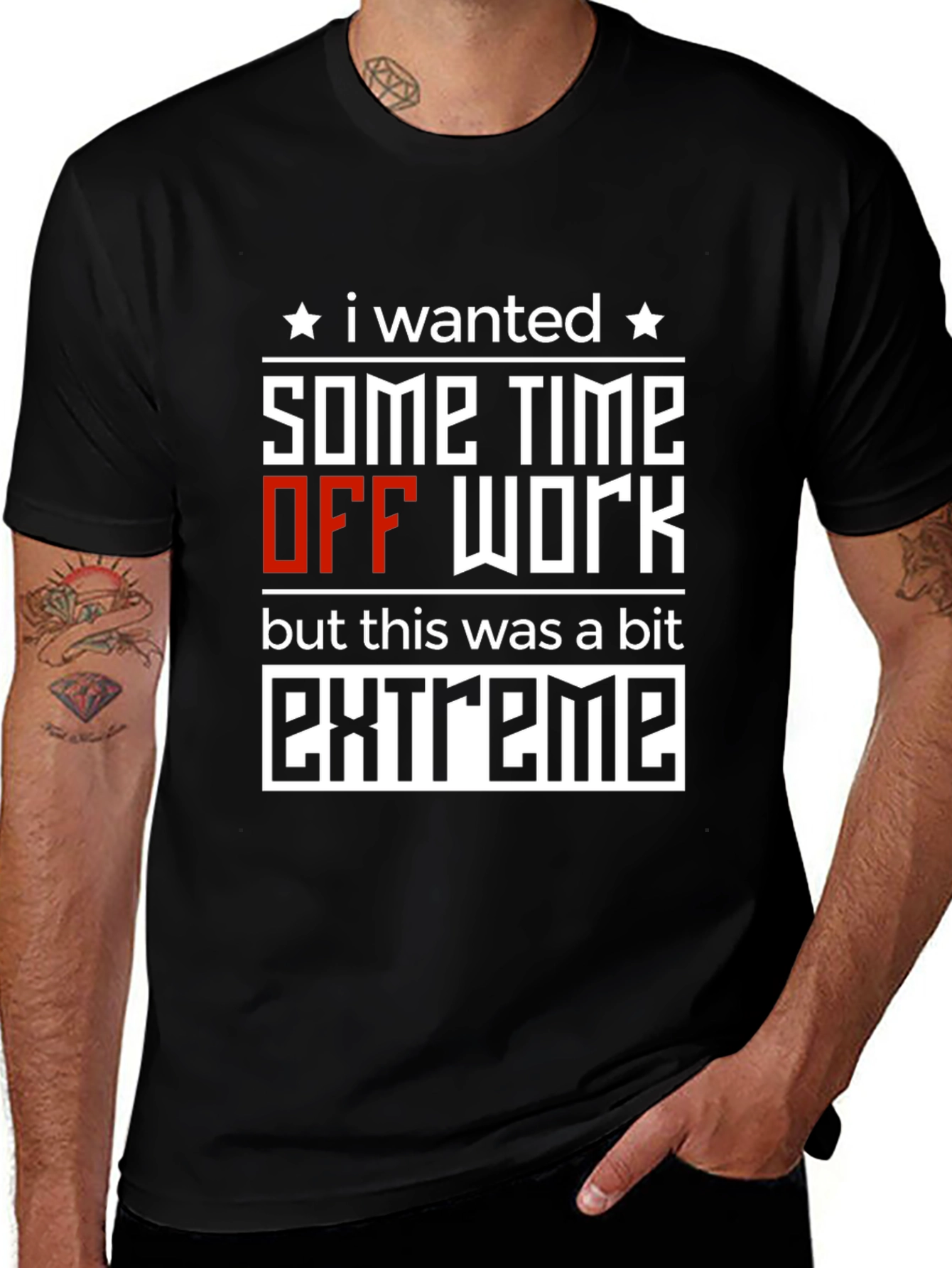 Extreme Time Off T-Shirt: Funny Work Humor Tee