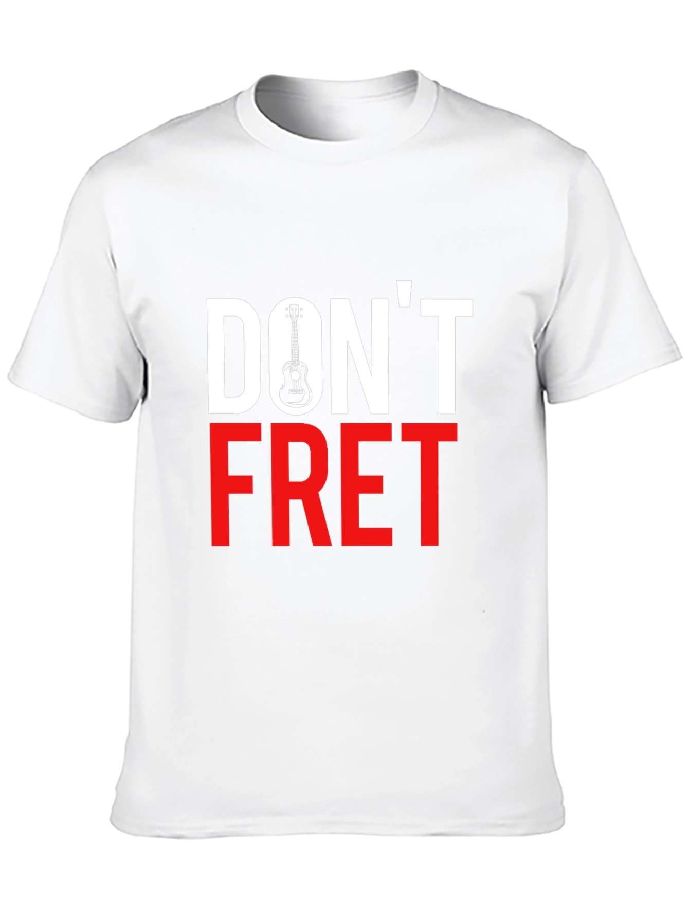 Dont Fret Guitar T-Shirt