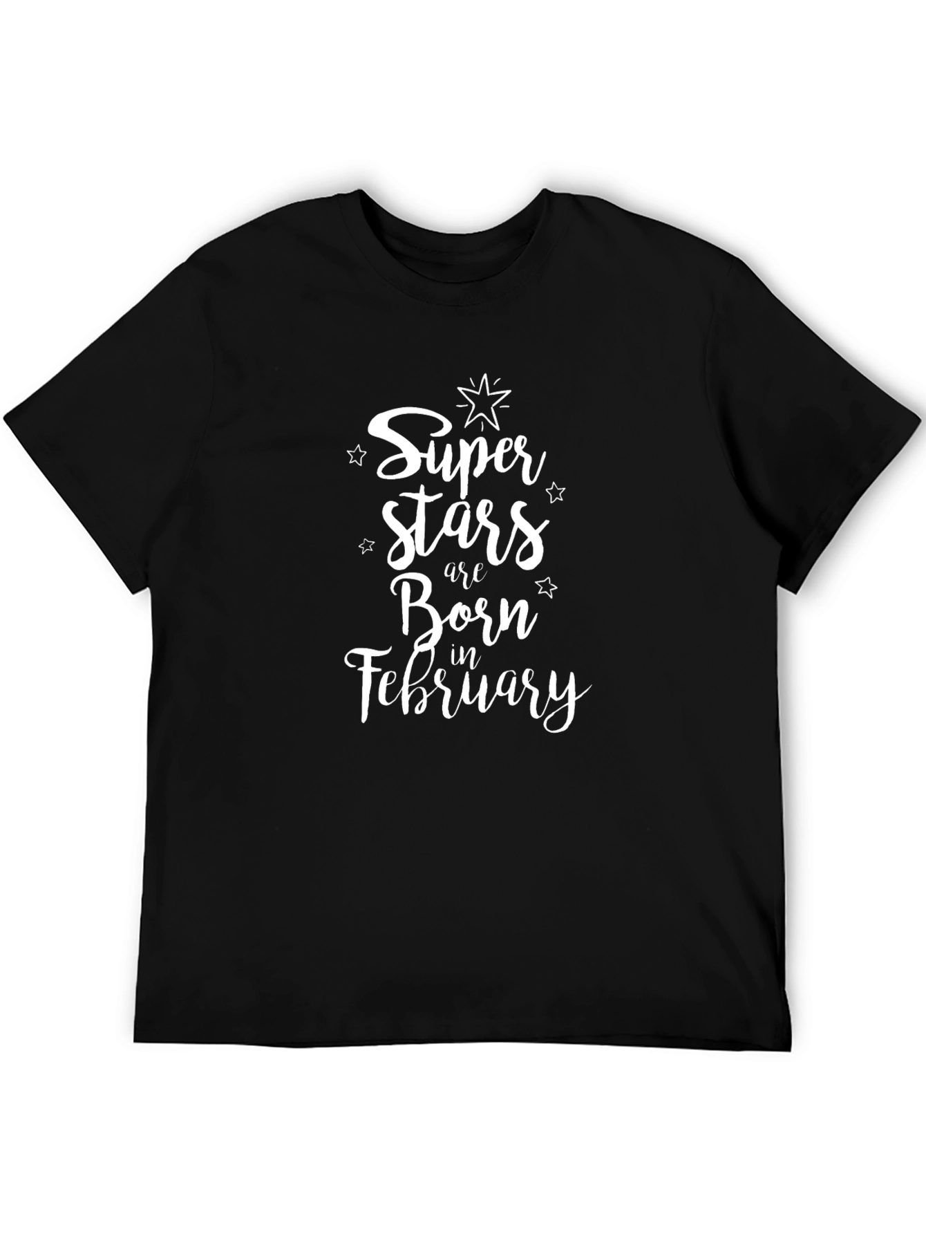 Super Stars Born in February Black T-Shirt