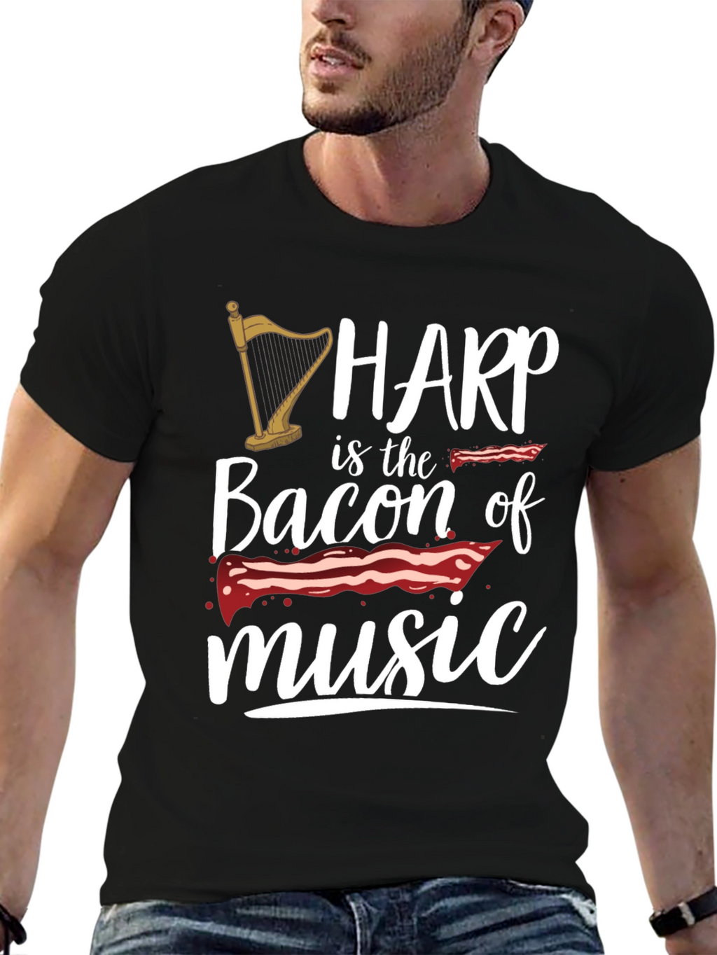 Harp Music Lover T-Shirt - Bacon of Music