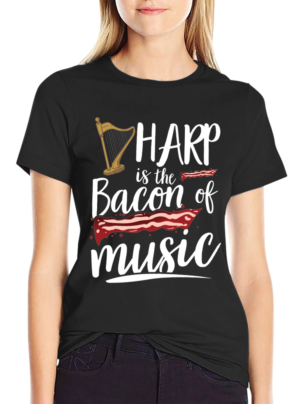 Harp Music Lover T-Shirt - Bacon of Music
