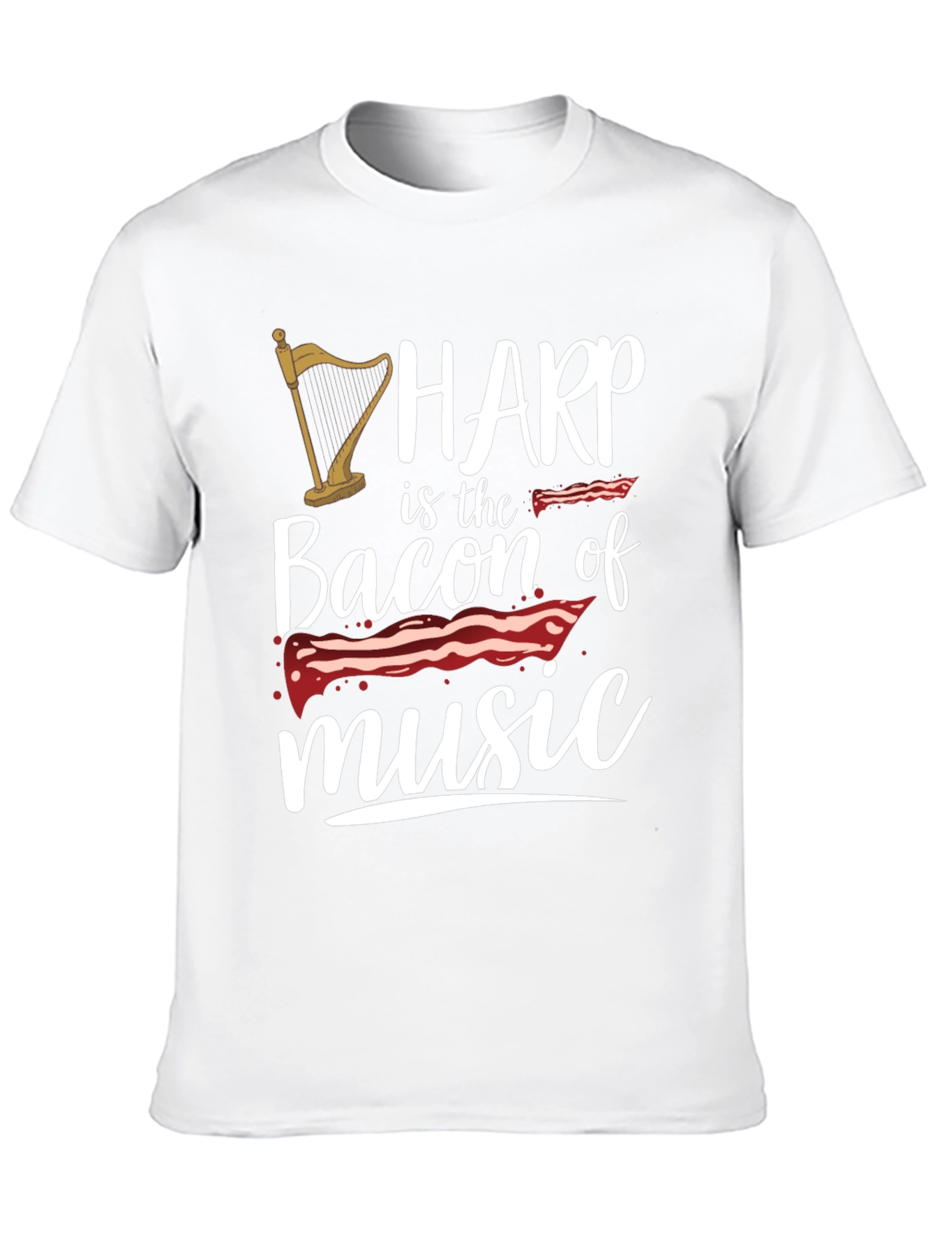Harp Music Lover T-Shirt - Bacon of Music