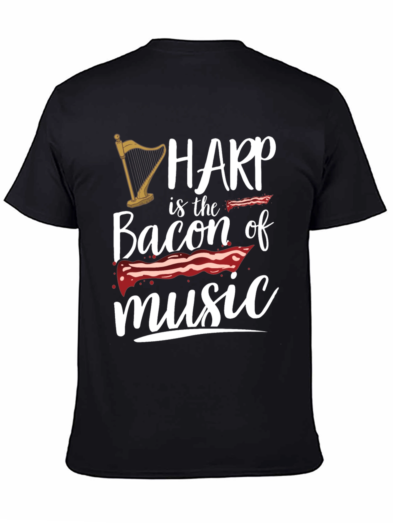 Harp Music Lover T-Shirt - Bacon of Music