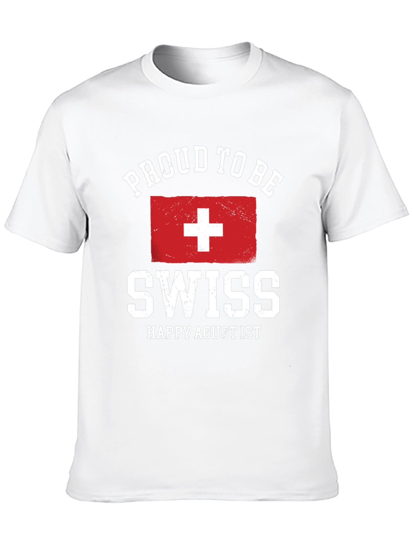 Proud to Be Swiss T-Shirt - Happy Agust 1st