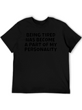 Tired Personality Graphic Tee - Black Cotton T-Shirt