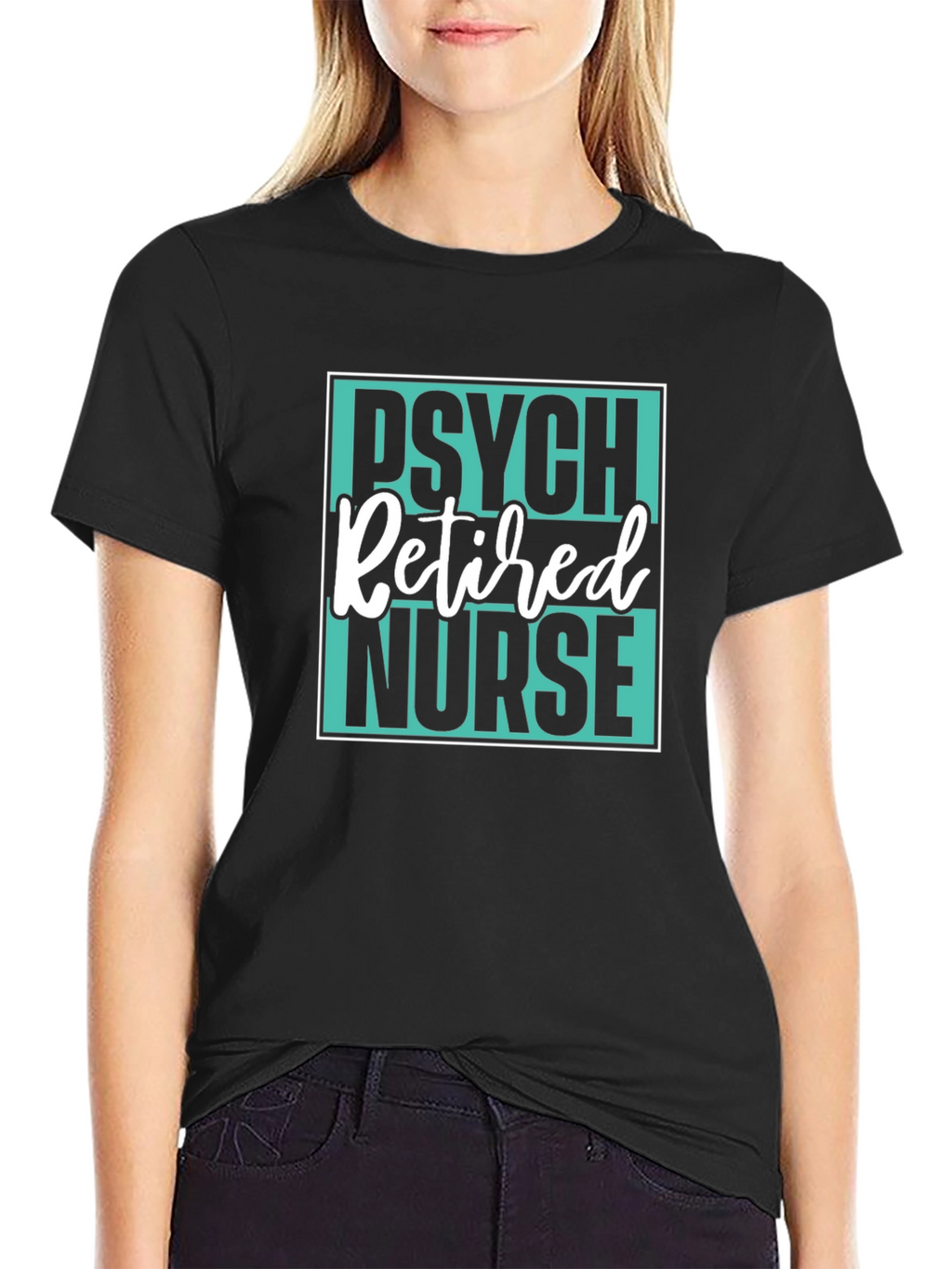 Retired Psych Nurse Graphic T-Shirt