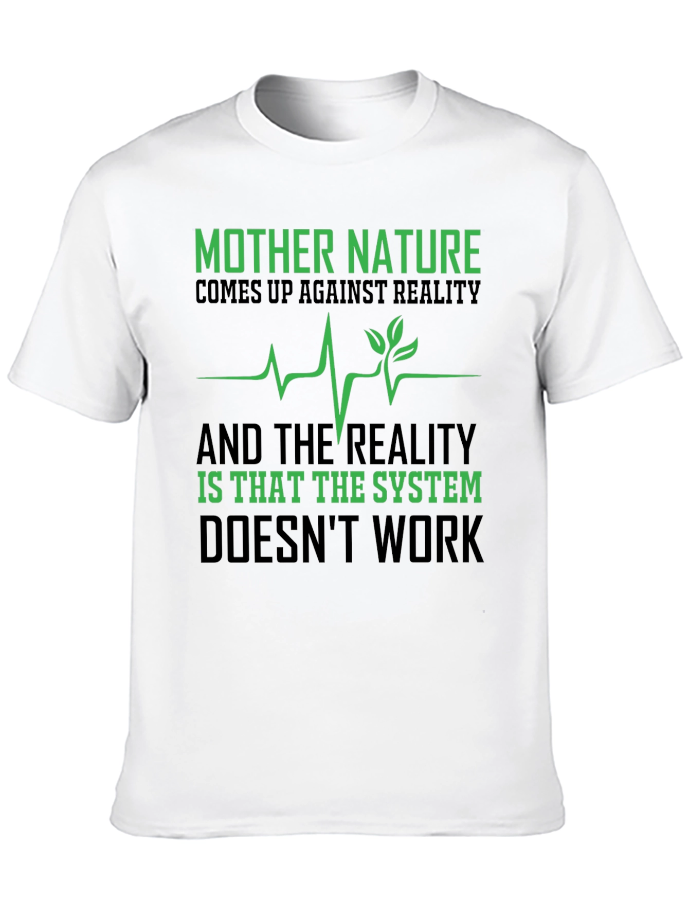 Mother Nature T-Shirt - Reality Check Tee