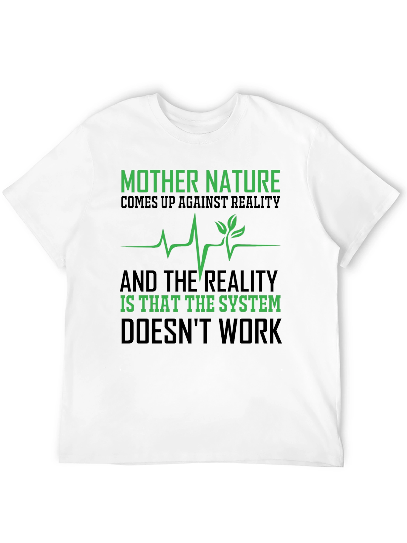 Mother Nature T-Shirt - Reality Check Tee
