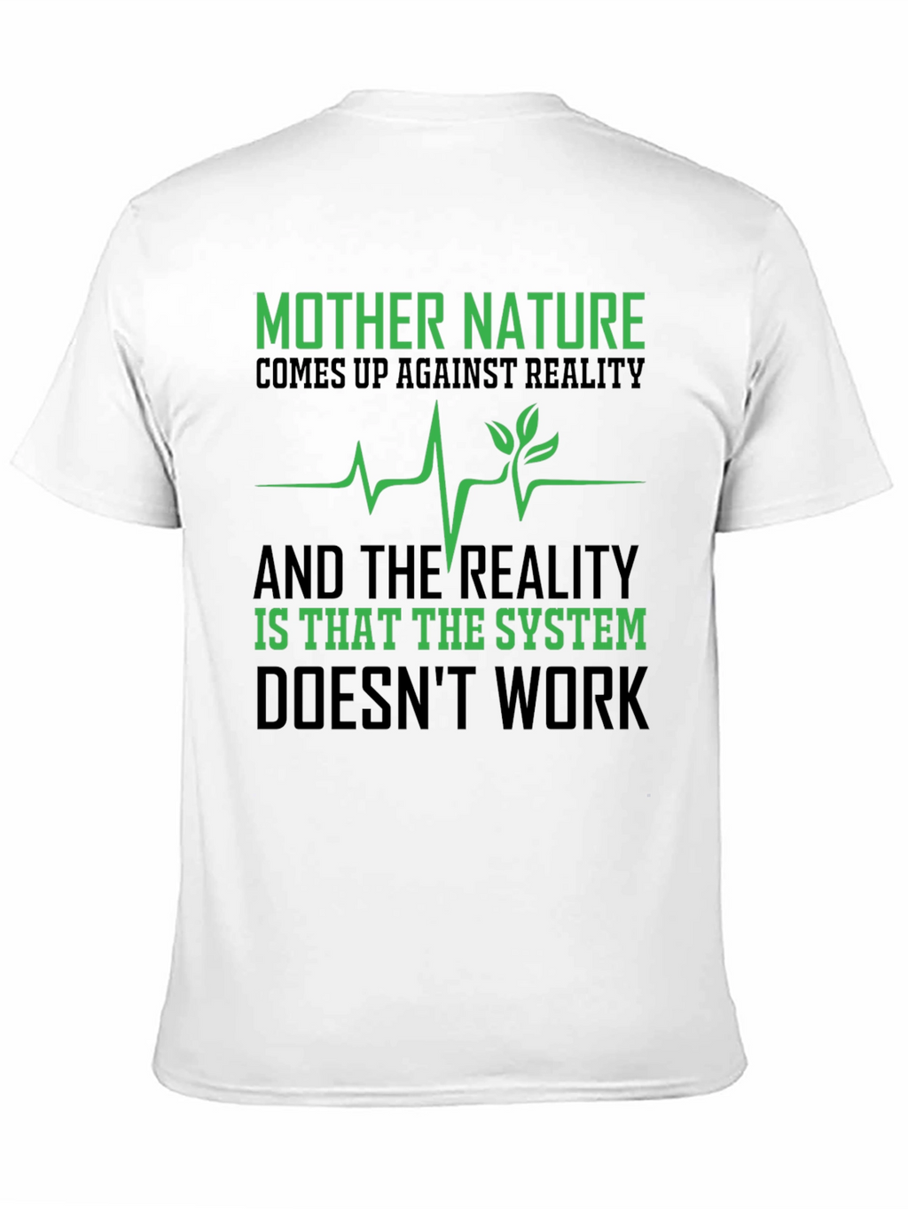 Mother Nature T-Shirt - Reality Check Tee