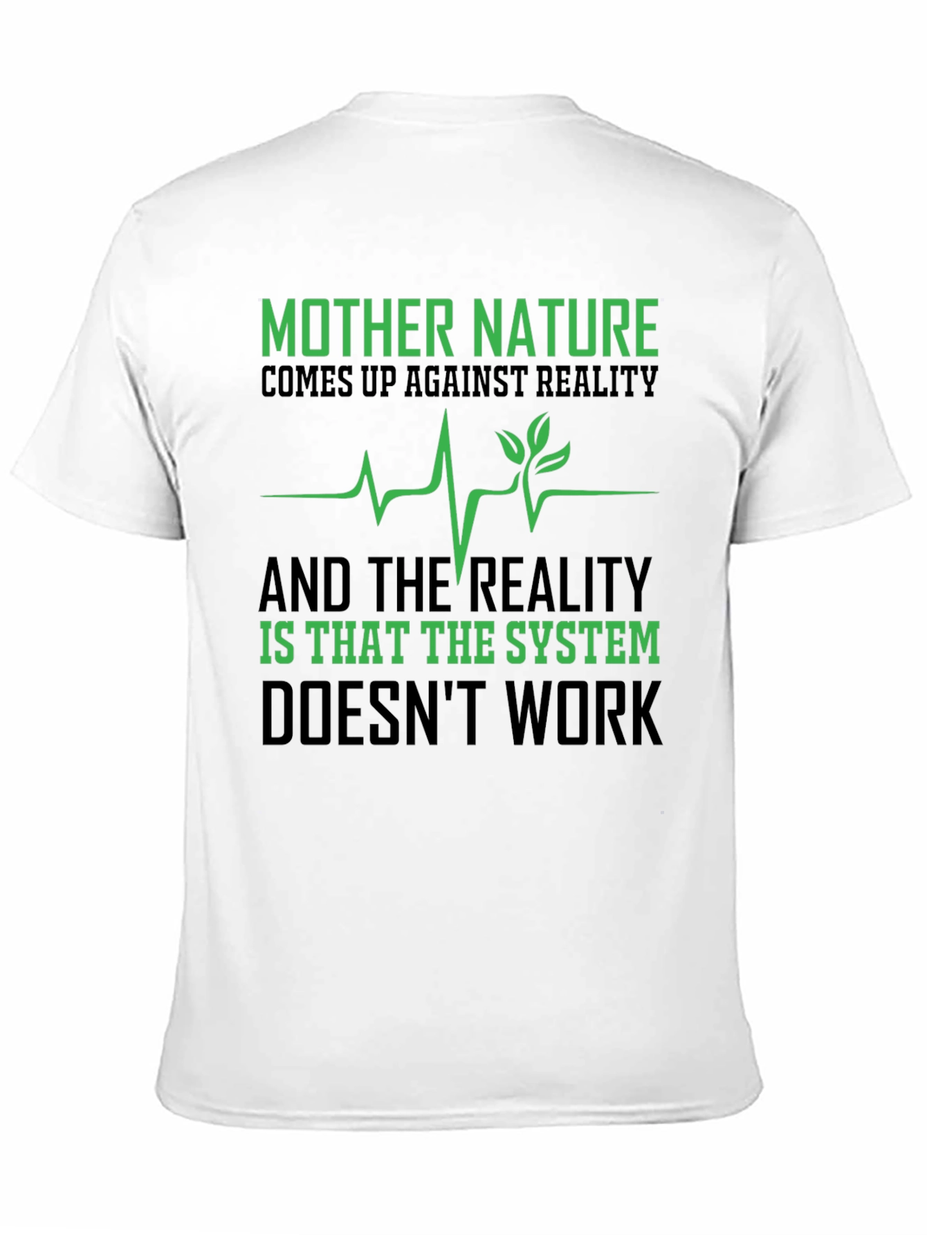 Mother Nature T-Shirt - Reality Check Tee