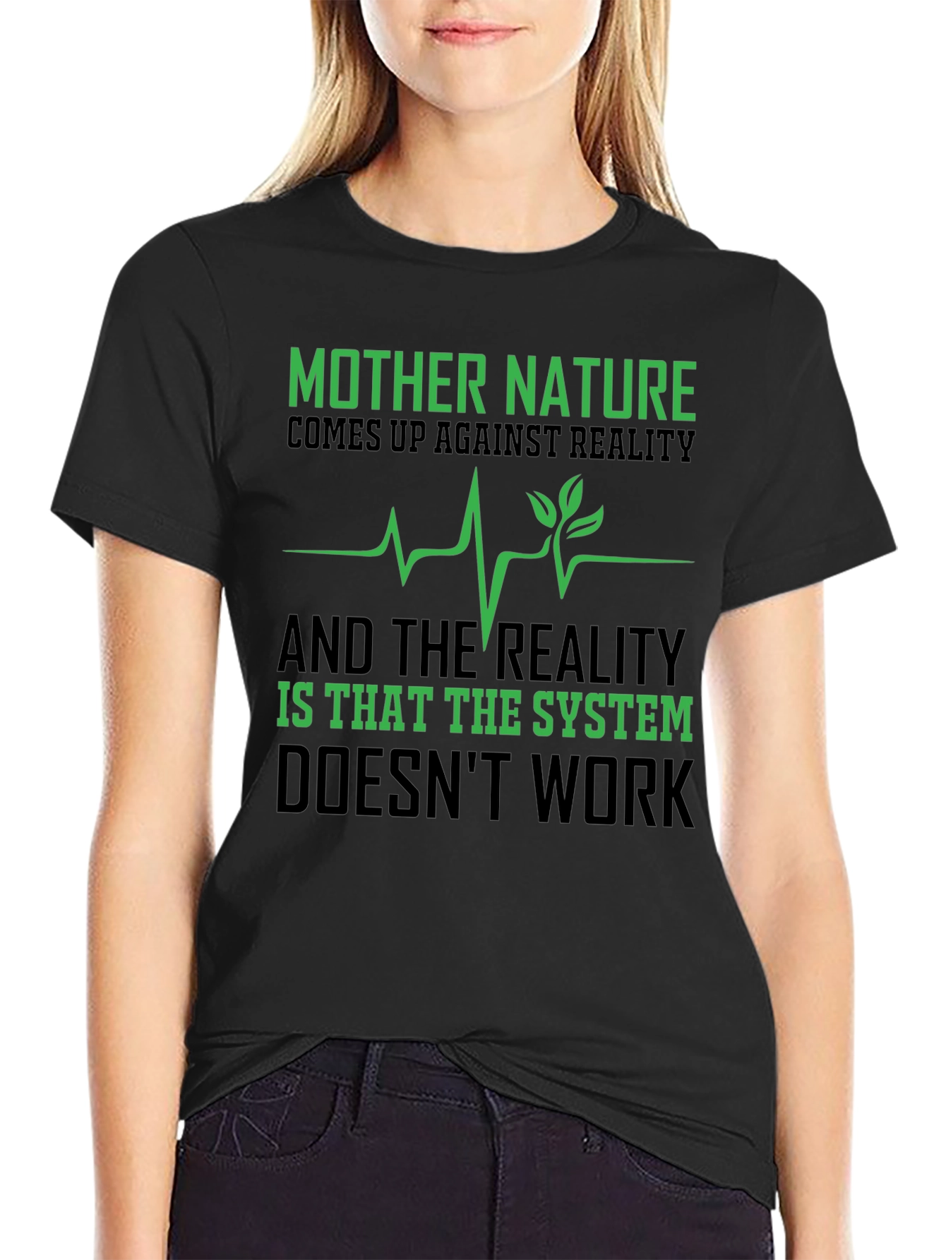 Mother Nature T-Shirt - Reality Check Tee