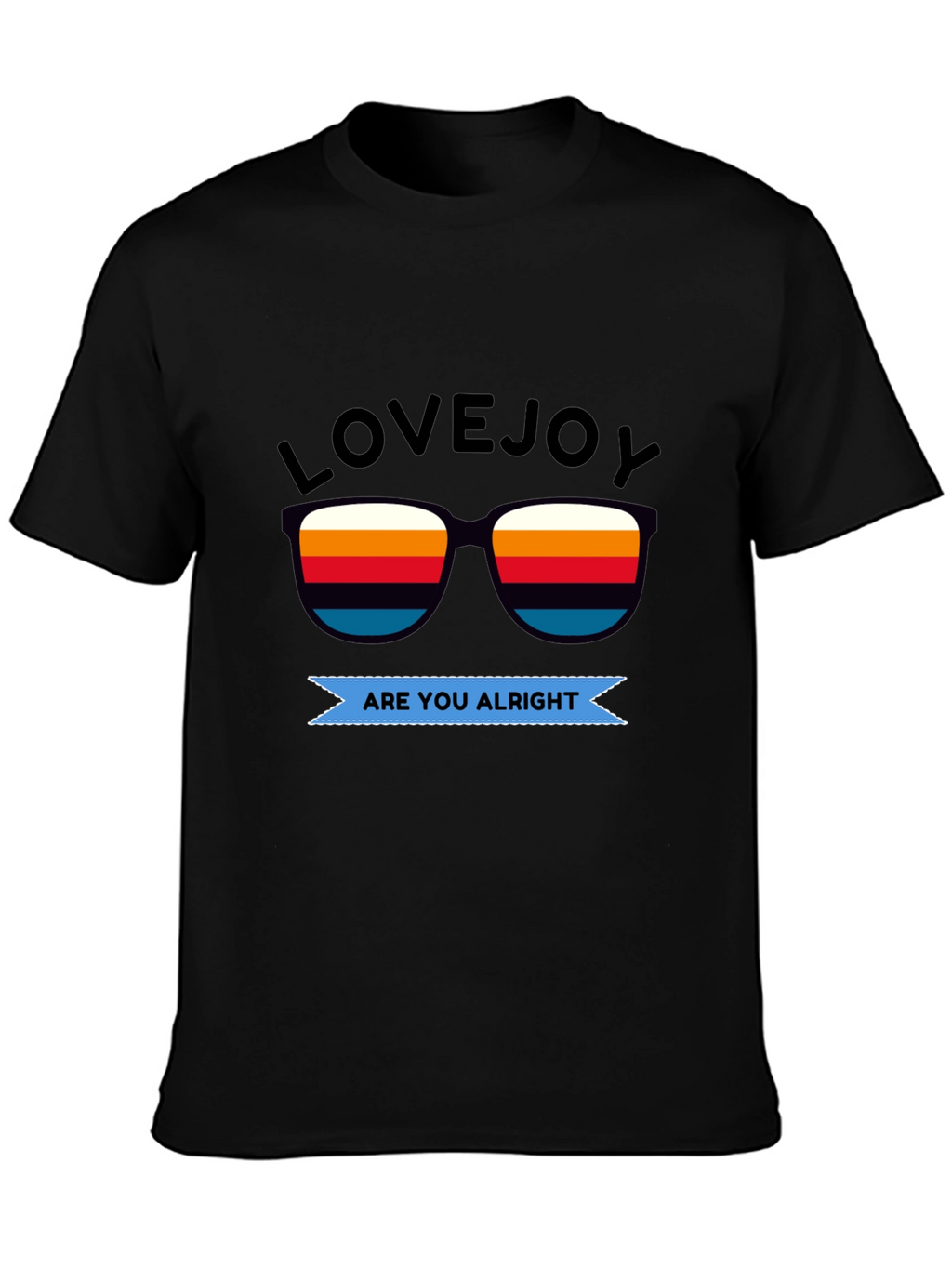 Lovejoy Are You Alright Black T-Shirt