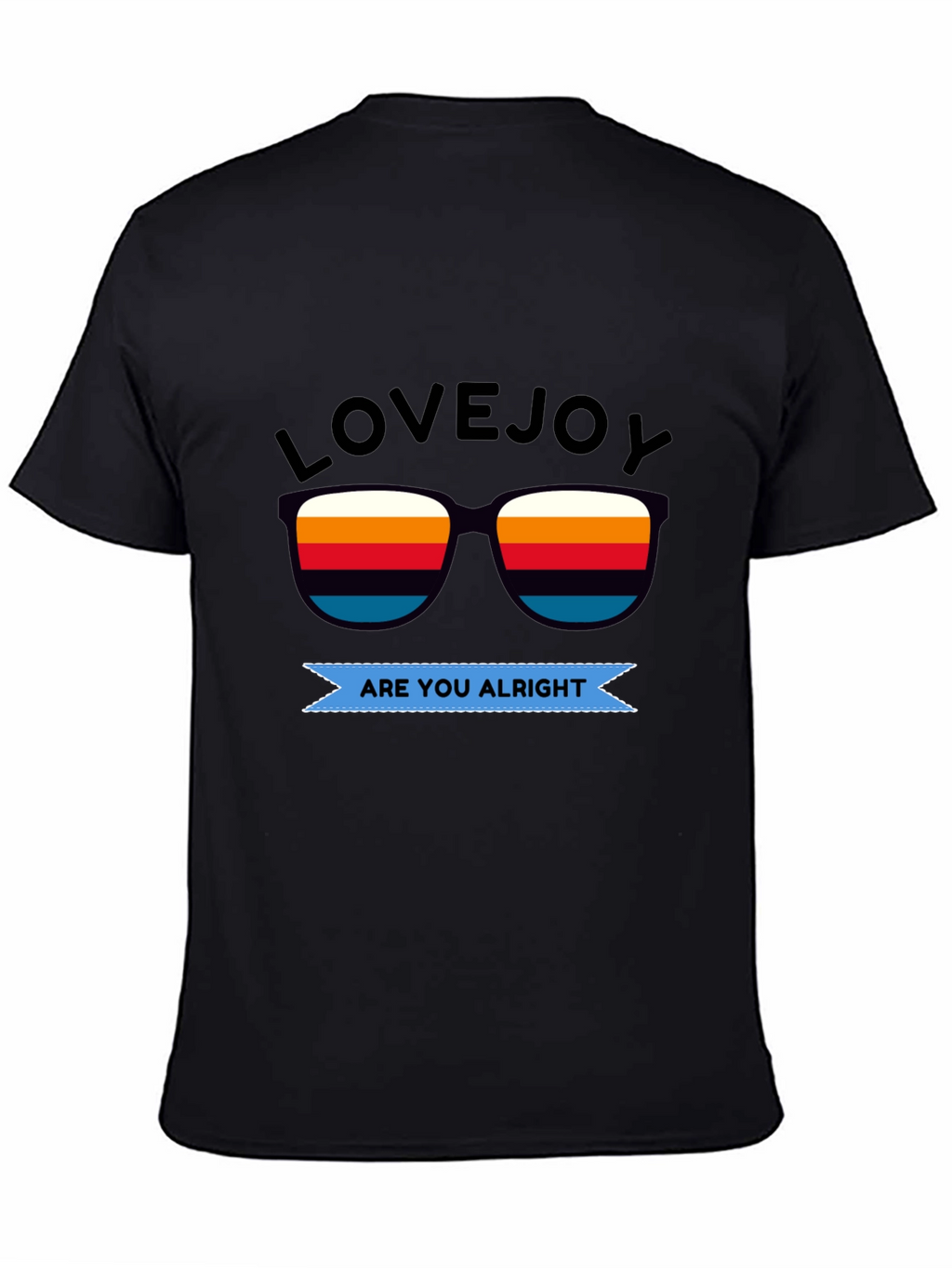 Lovejoy Are You Alright Black T-Shirt