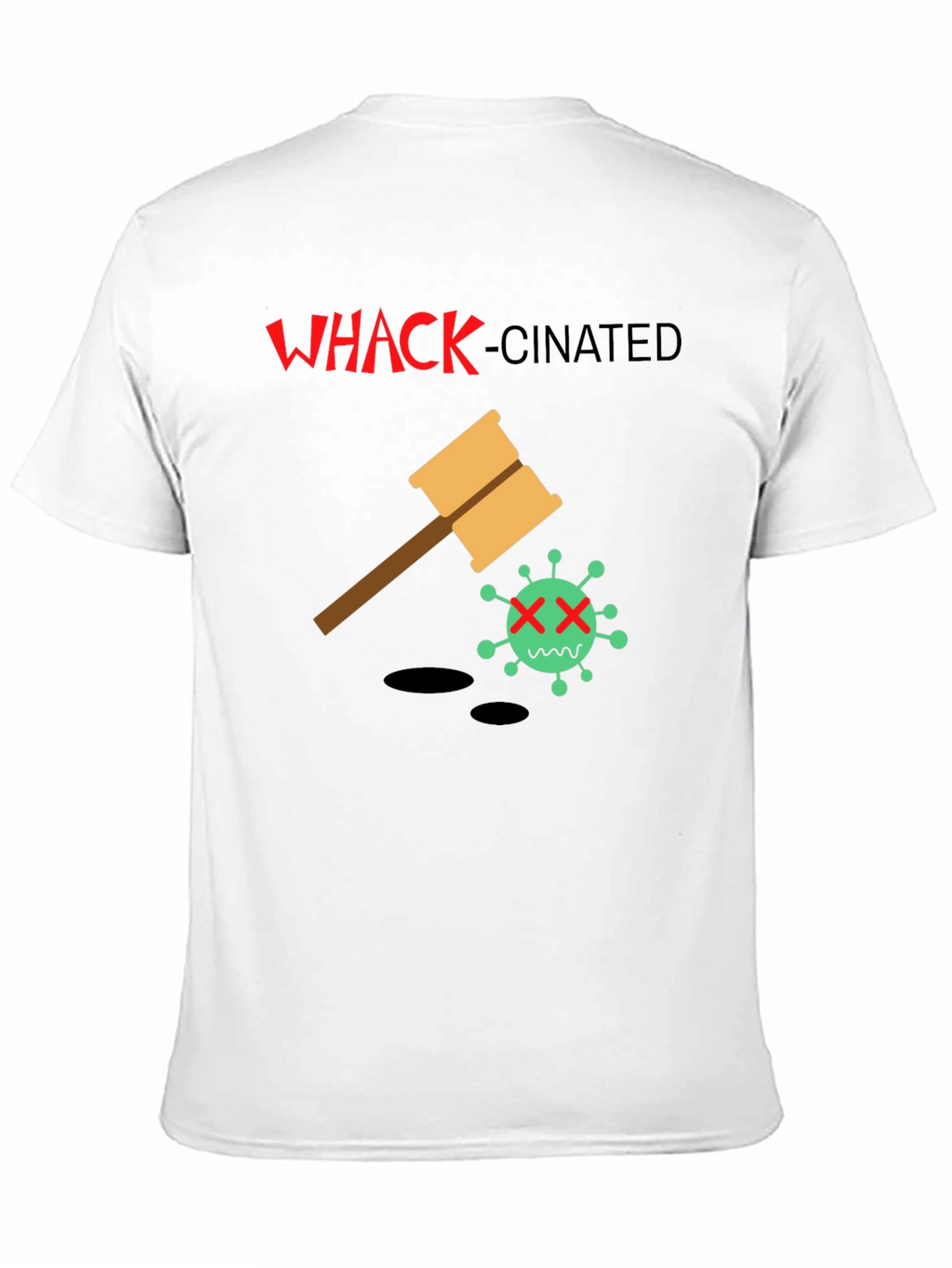 Whack-Cinated T-Shirt: Anti-Virus Humor Tee
