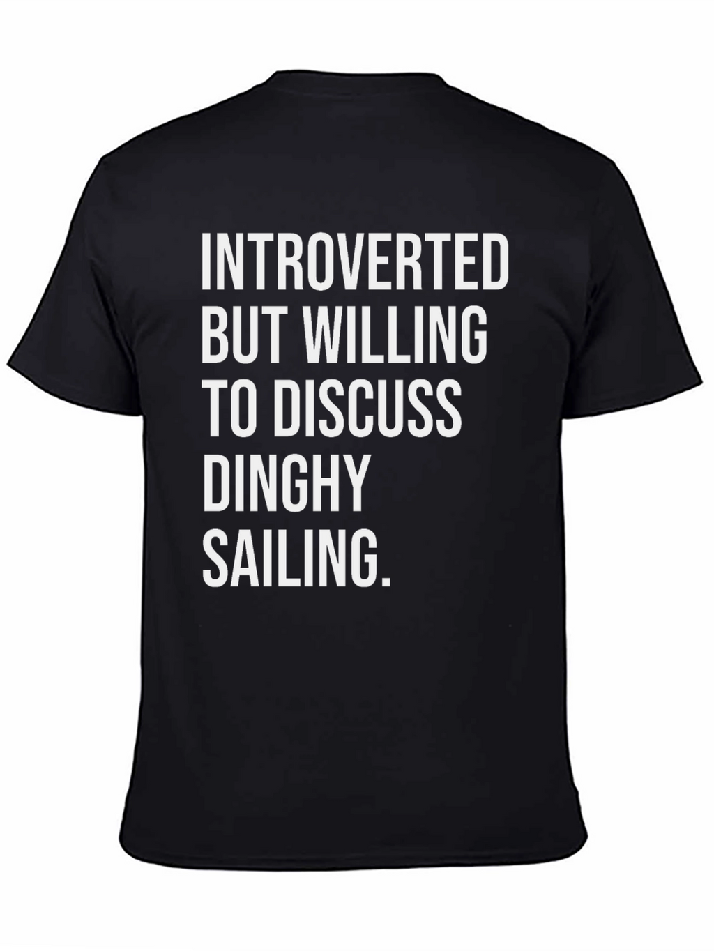Introverted Dinghy Sailing T-Shirt