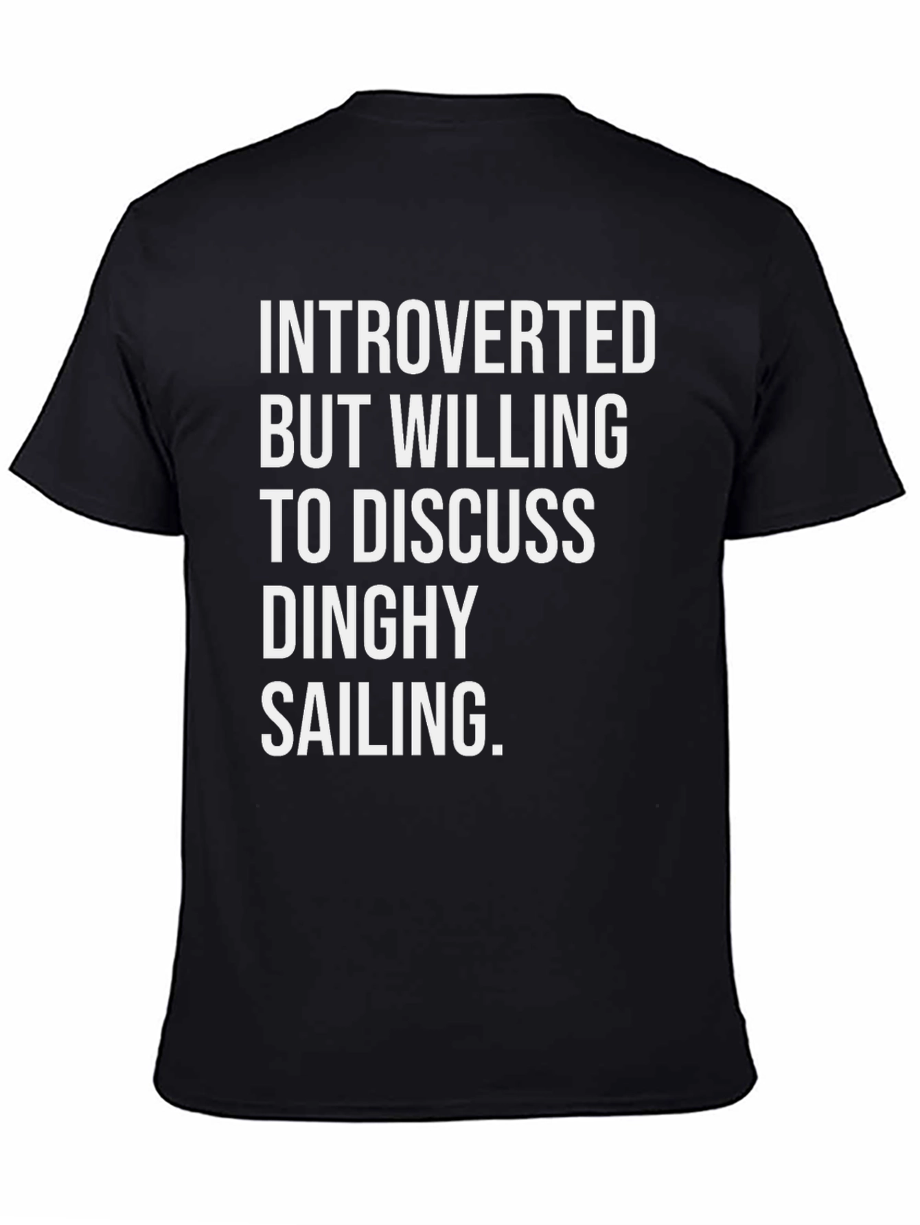 Introverted Dinghy Sailing T-Shirt