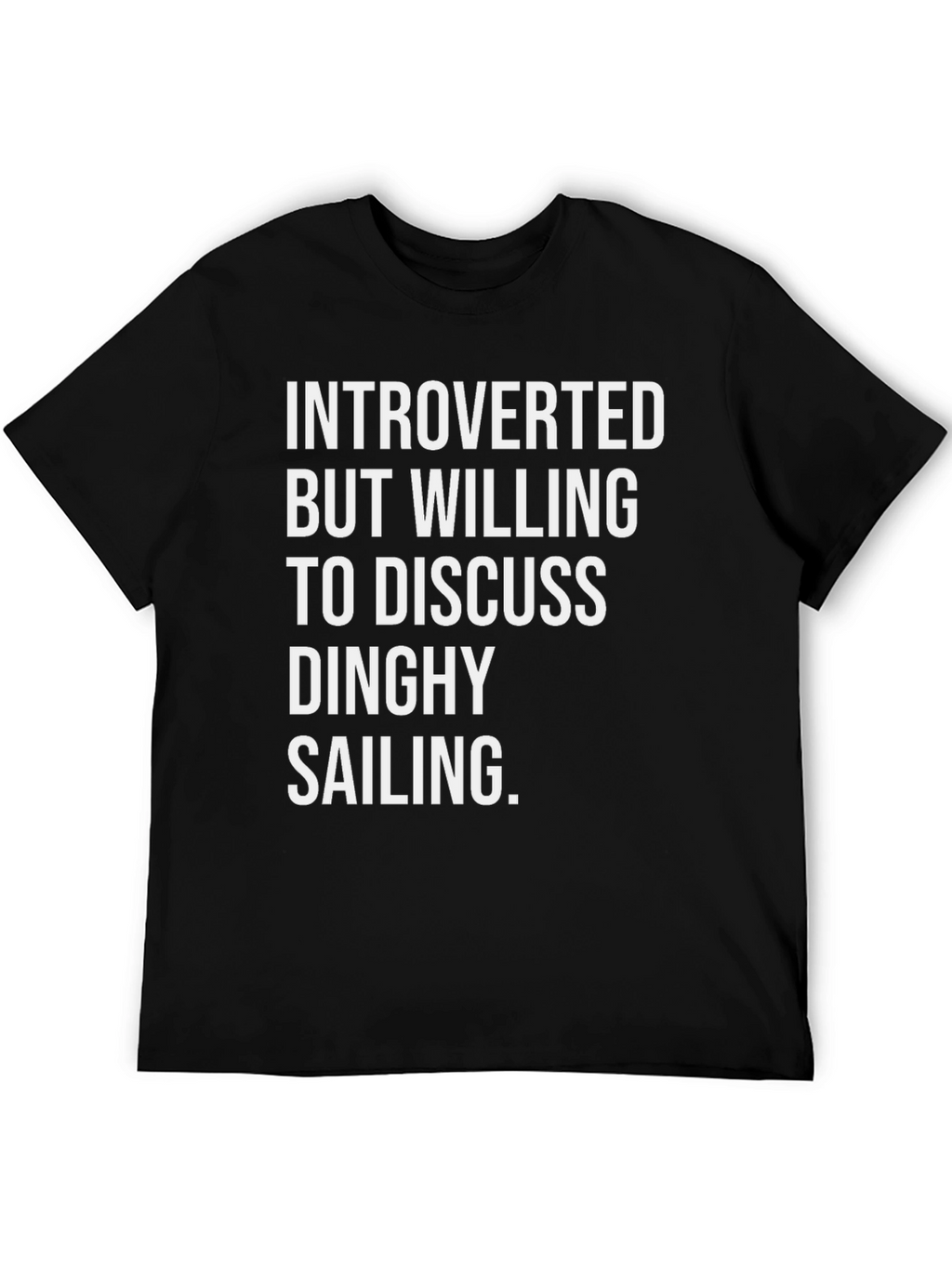 Introverted Dinghy Sailing T-Shirt
