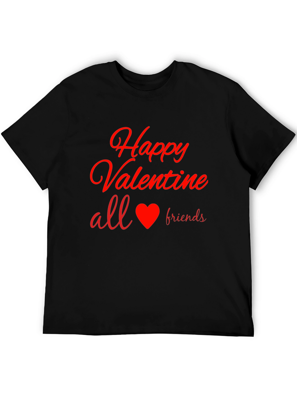 Happy Valentines Day T-Shirt All Friends