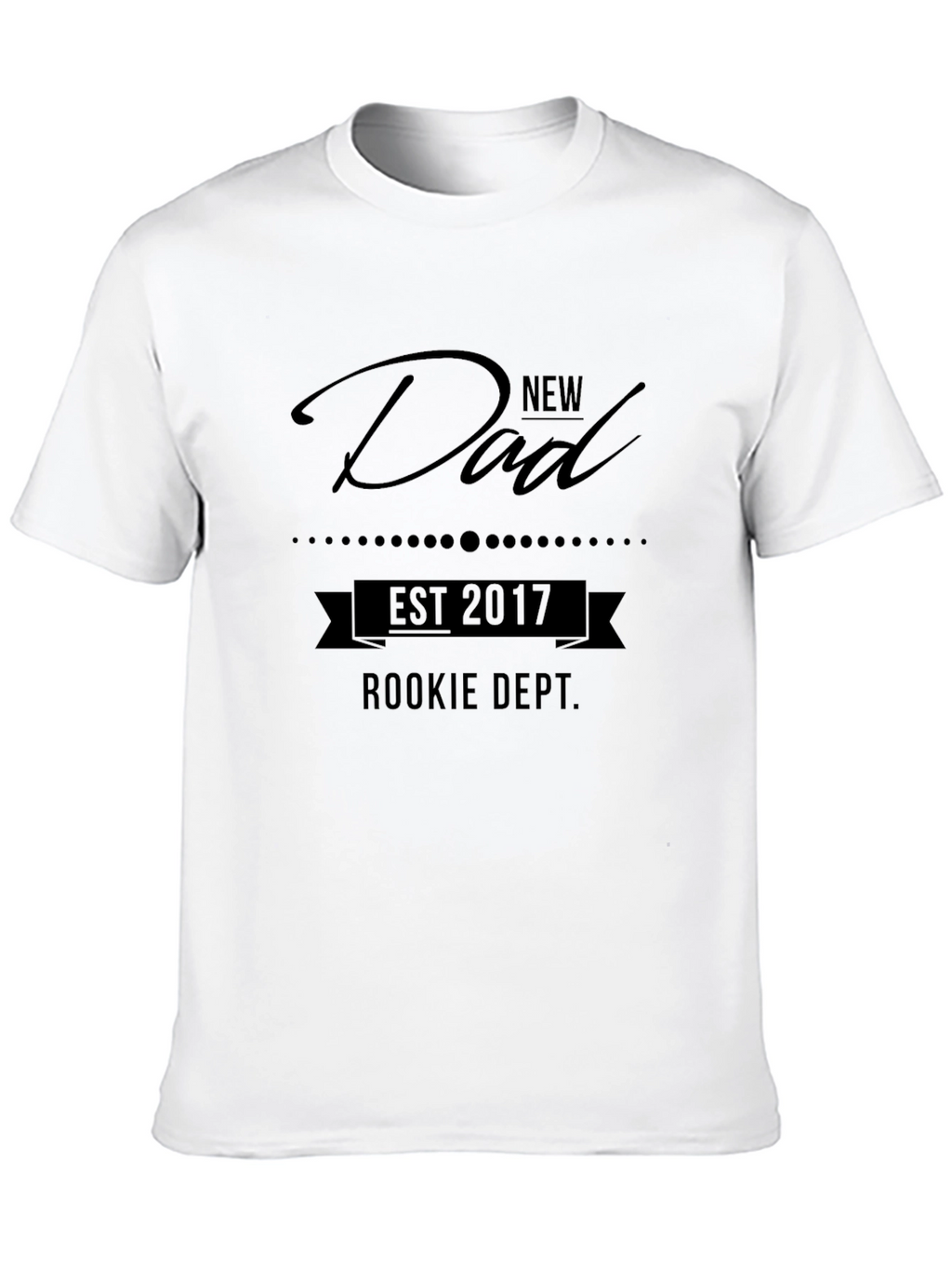 New Dad Est 2017 Rookie Dept T-Shirt