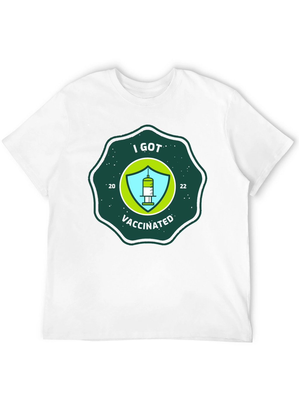 I Got Vaccinated T-Shirt - 2022 Vaccine Tee