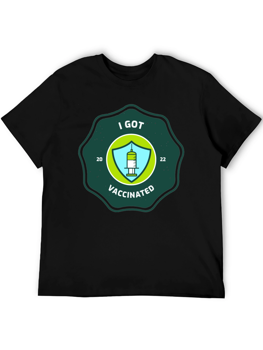 I Got Vaccinated T-Shirt - 2022 Vaccine Tee