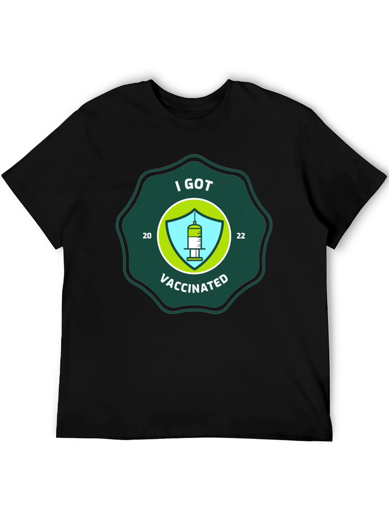 I Got Vaccinated T-Shirt - 2022 Vaccine Tee