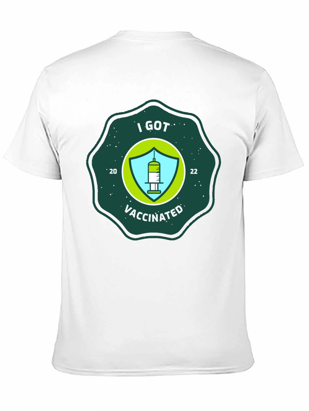 I Got Vaccinated T-Shirt - 2022 Vaccine Tee