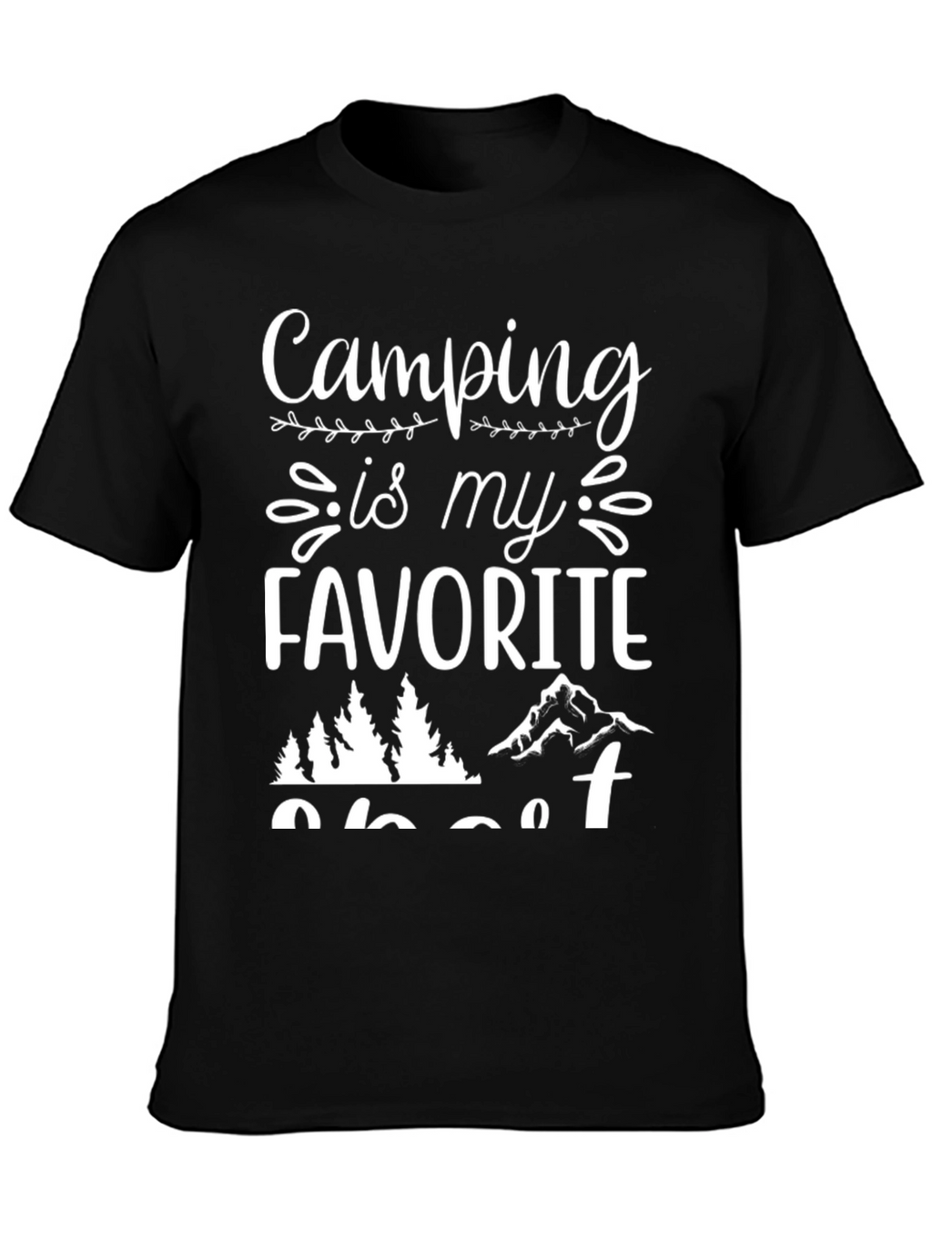 Camping is My Favorite Sport Black T-Shirt
