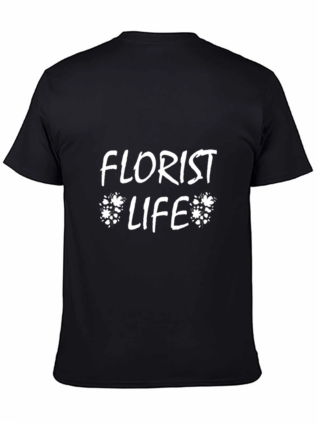 Florist Life T-Shirt - Stylish Floral Design