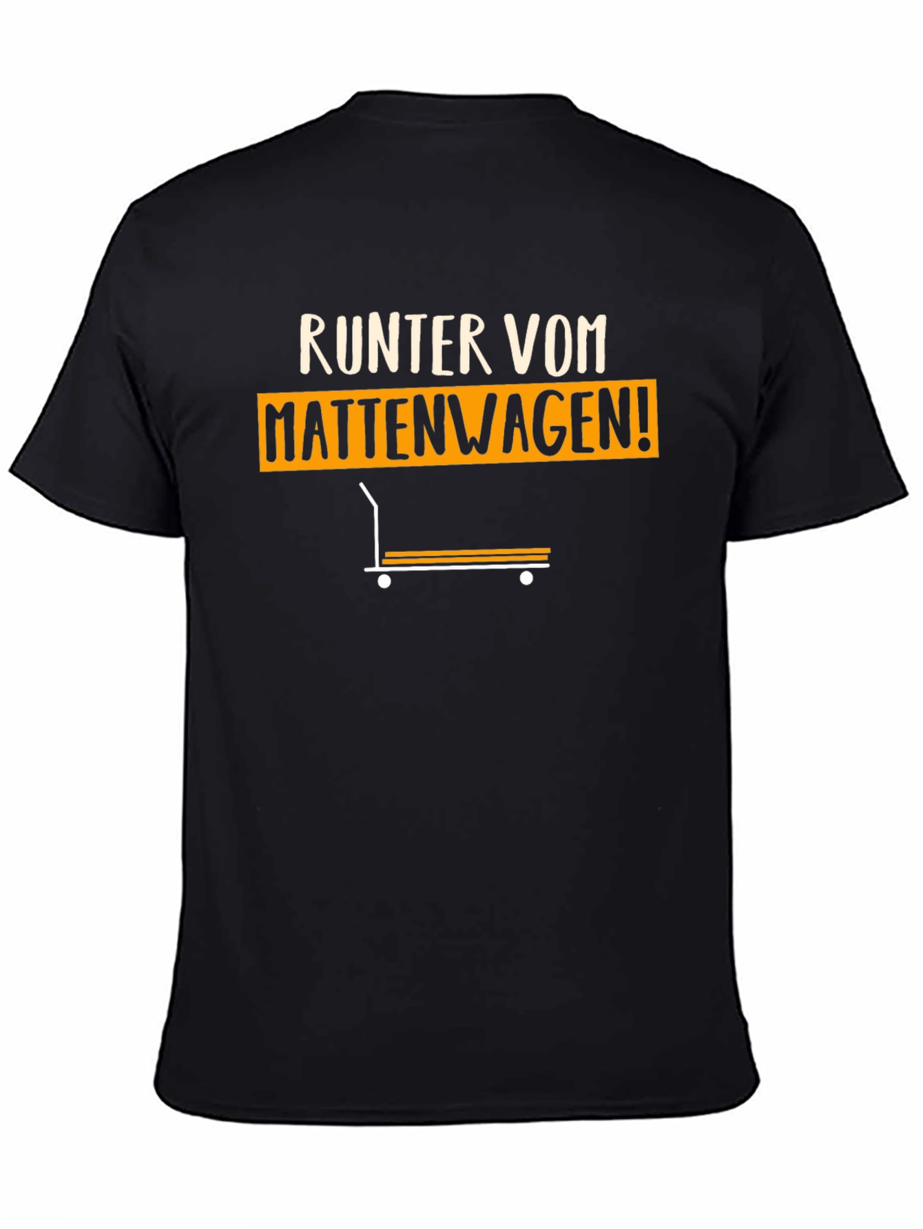 Runter Vom Mattenwagen! Black Graphic Tee
