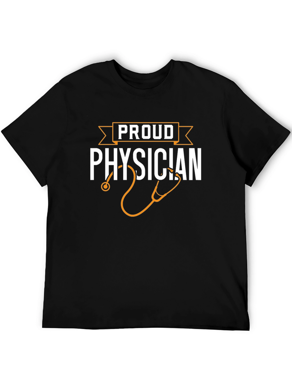 Proud Physician T-Shirt - Doctor Gift