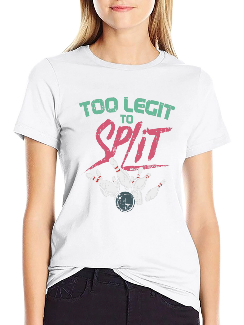 Too Legit to Split Bowling T-Shirt