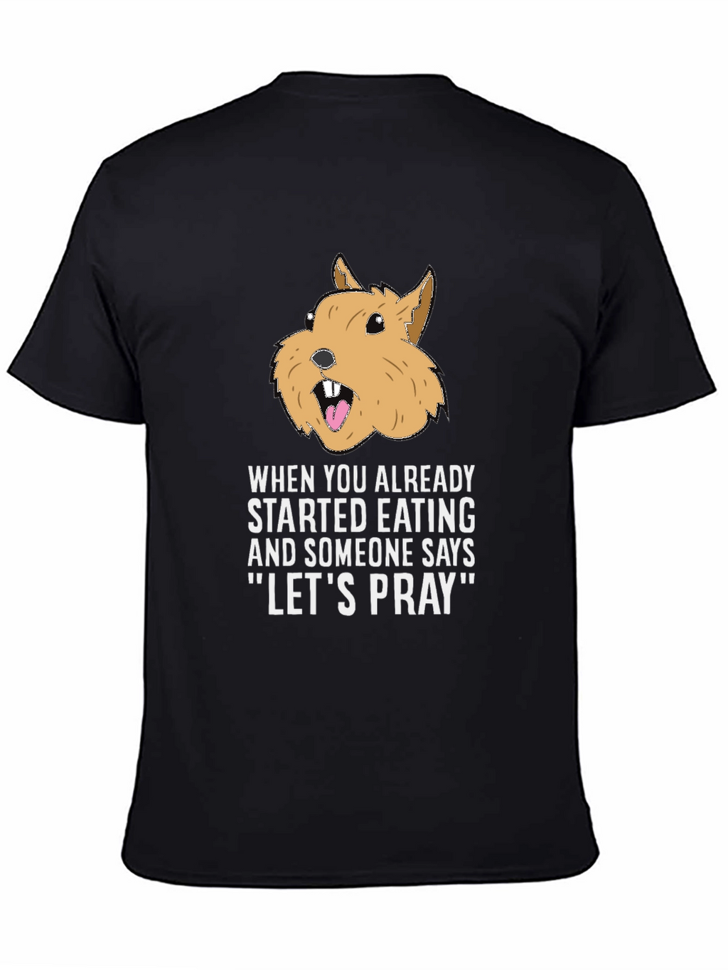 Funny Lets Pray Eating Graphic T-Shirt