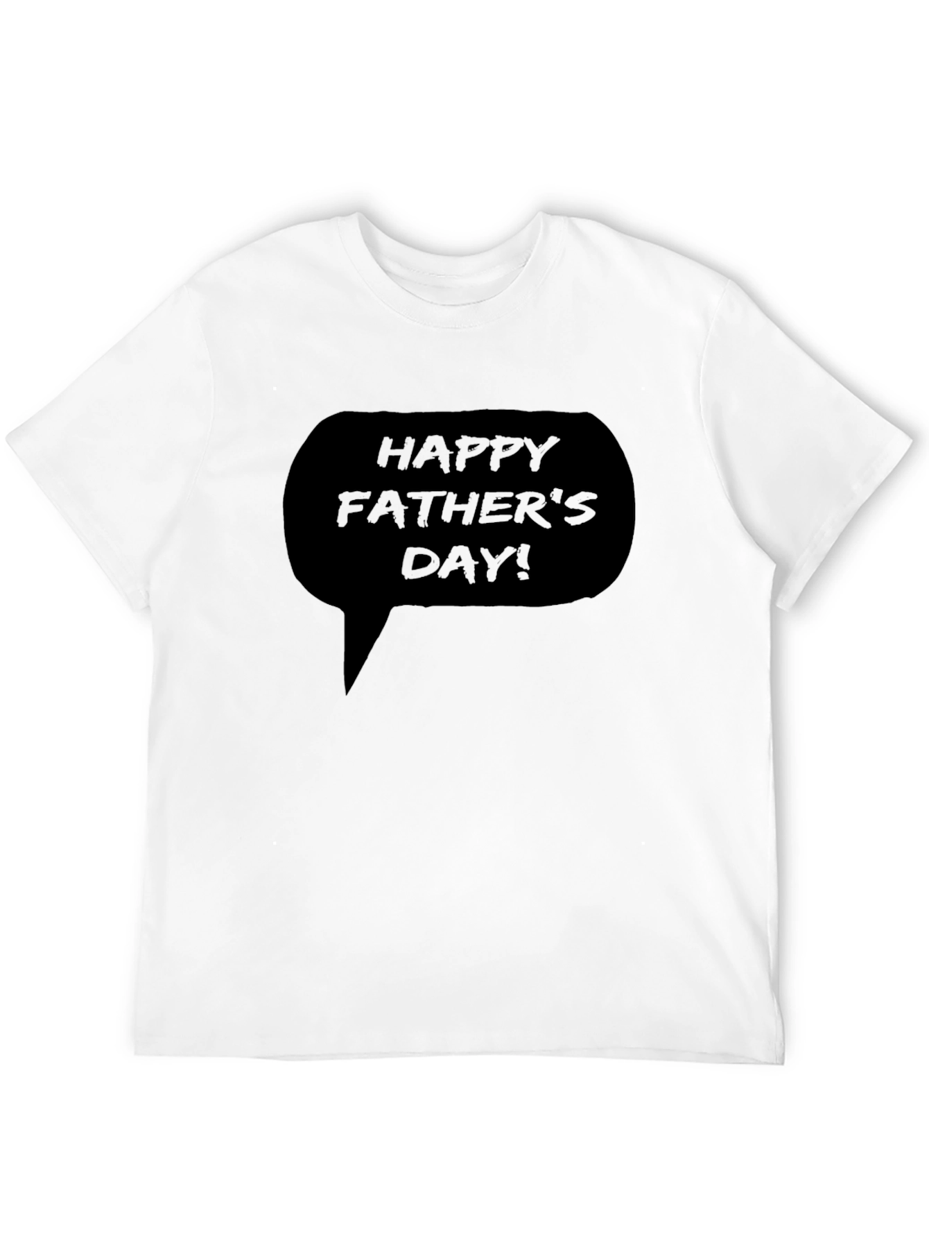 Happy Fathers Day Graphic T-Shirt