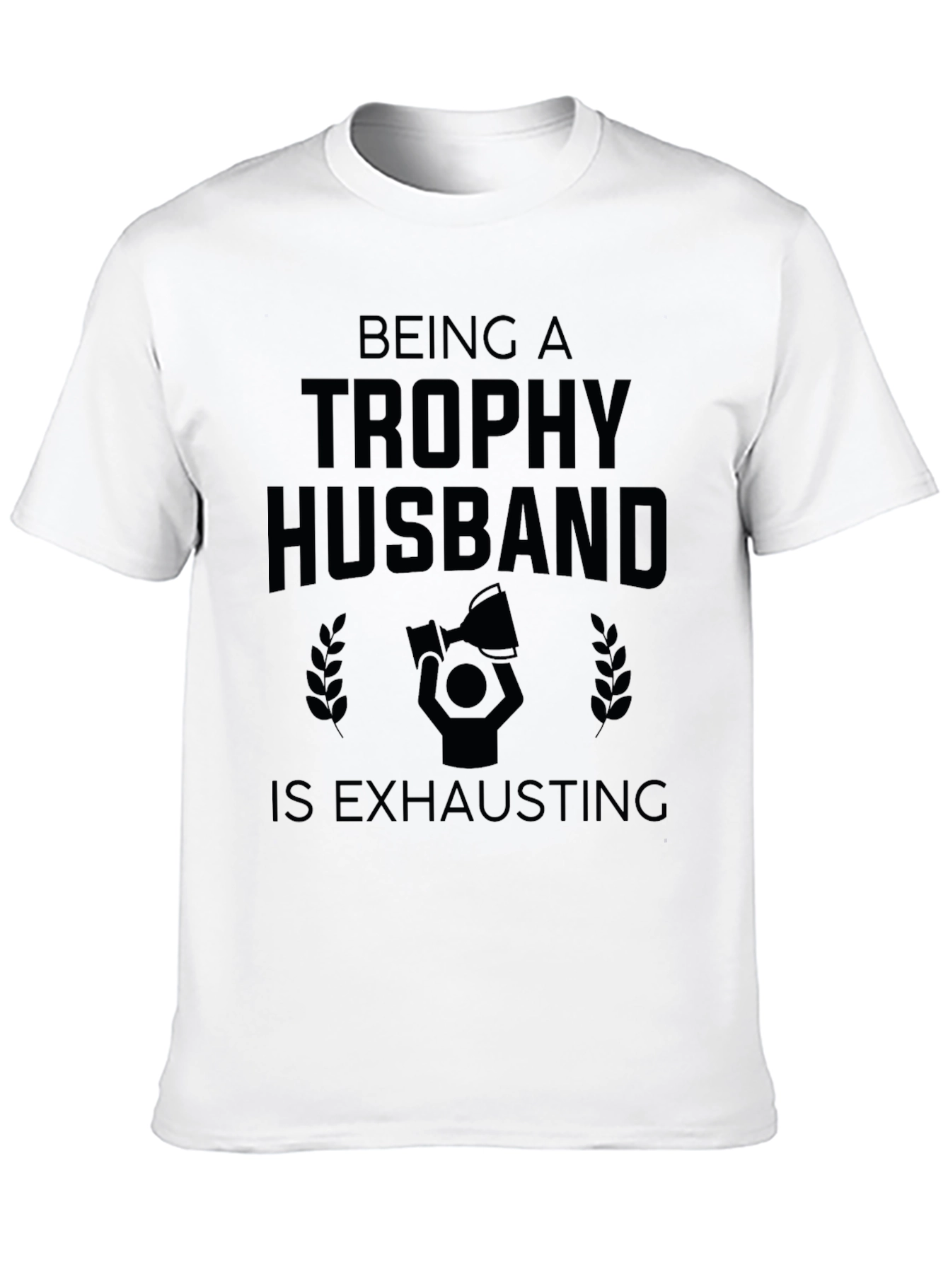 Trophy Husband Graphic Tee