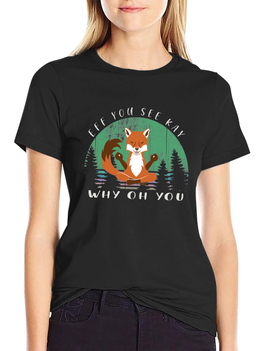 Efk You See Kay T-Shirt - Fox Yoga Design